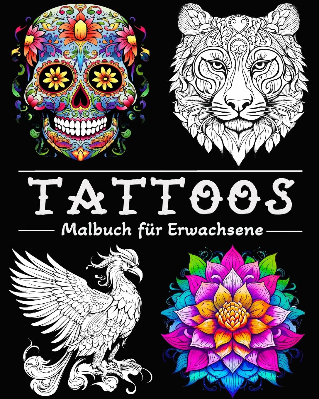 Tattoo Malbuch für Erwachsene: 50 Wunderschöne Illustrationen mit Totenköpfen, Tieren, Blumen und mehr!
