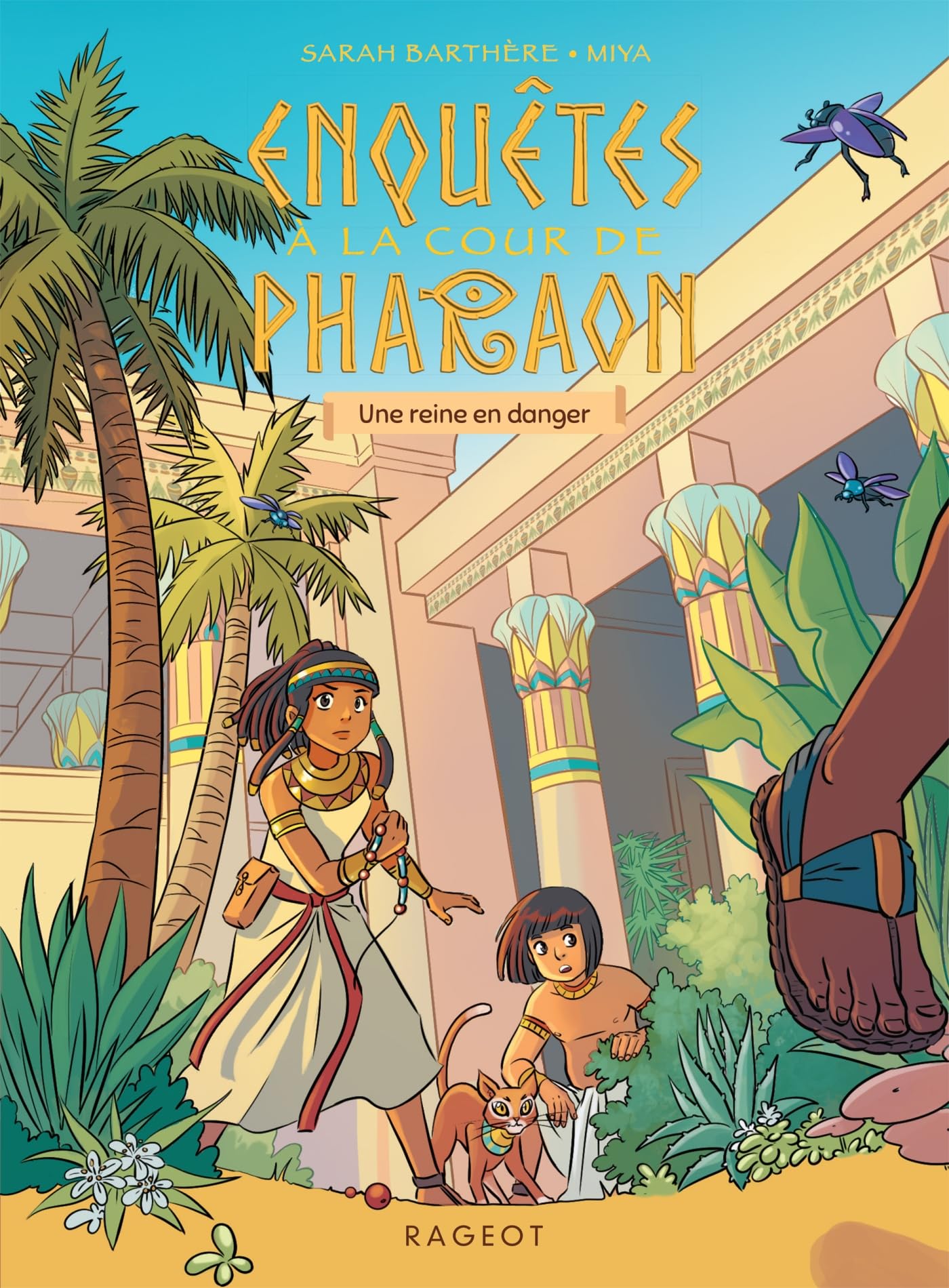 Enquêtes à la cour de Pharaon - Une reine en danger