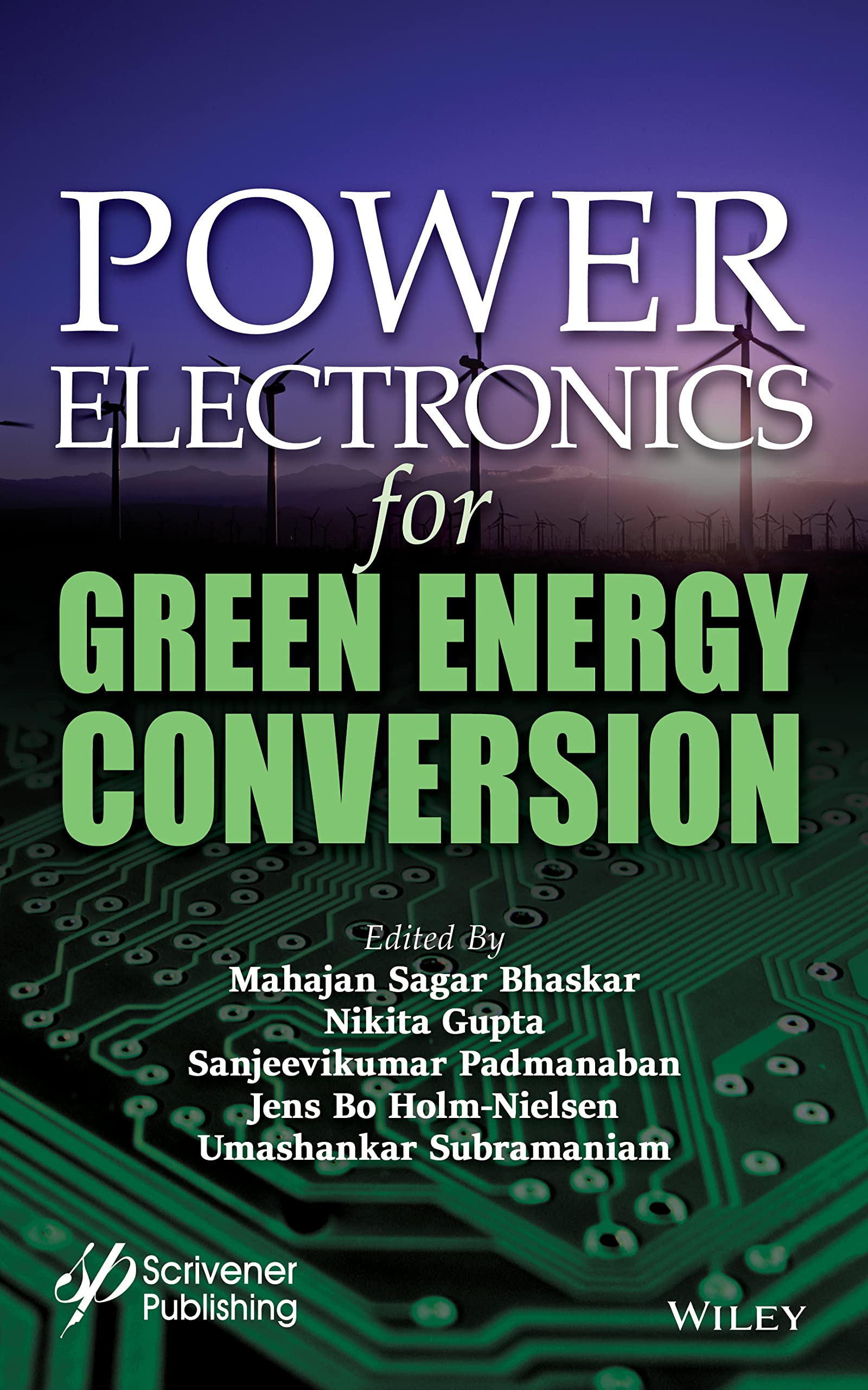 Power Electronics for Green Energy Conversion