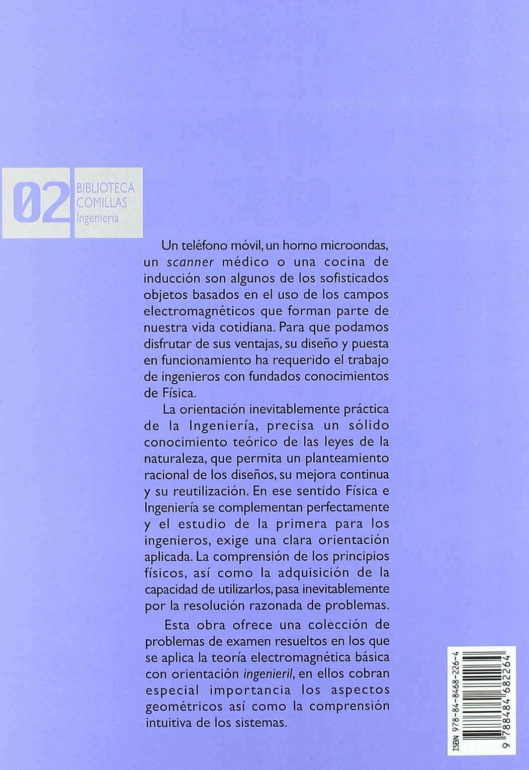 Problemas de introducción al electromagnetismo: Exámenes resueltos de la asignatura: Fundamentos físicos de Ingeniería: 2 (Biblioteca Comillas, Ingeniería)