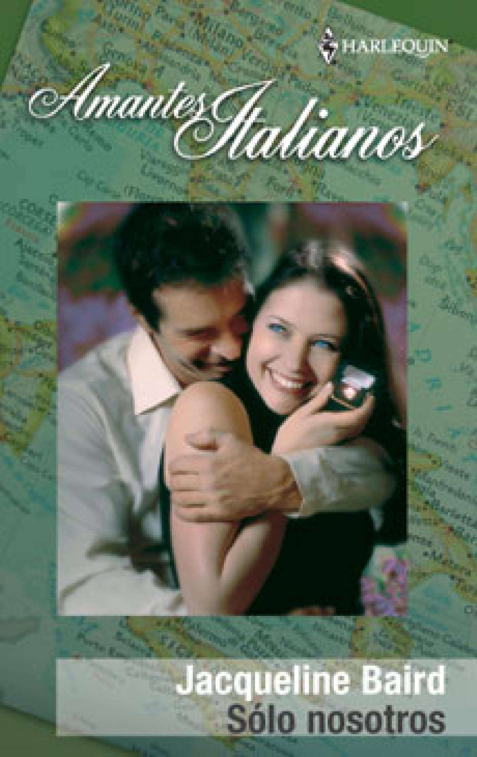 Sólo nosotros: Italianos (5) (Harlequin Sagas) (Spanish Edition)