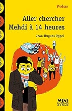 Download Aller chercher Mehdi à 14 h PDF