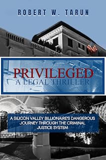 PRIVILEGED A LEGAL THRILLER