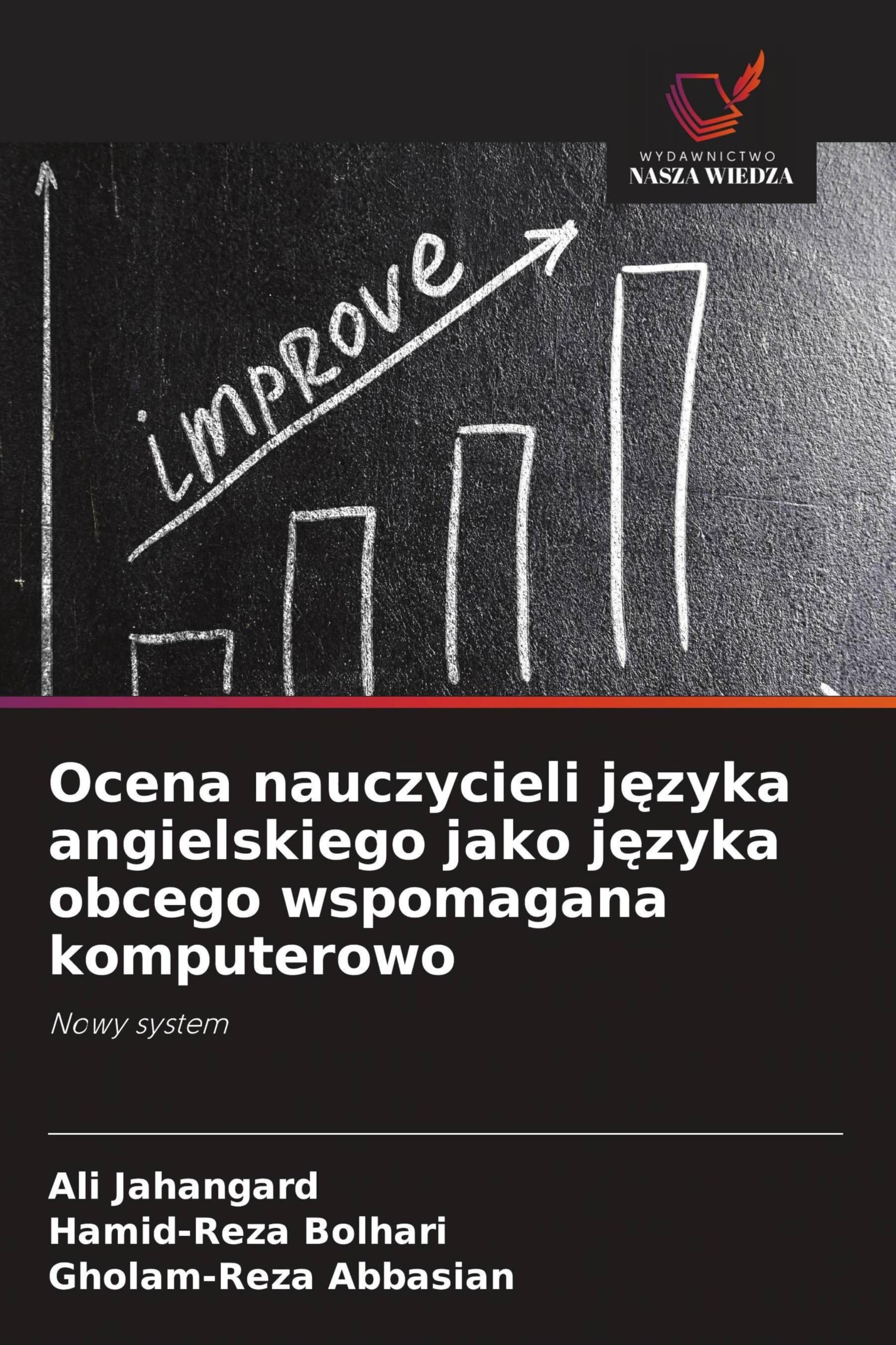 Ocena nauczycieli j¿zyka angielskiego jako j¿zyka obcego wspomagana komputerowo: Nowy system