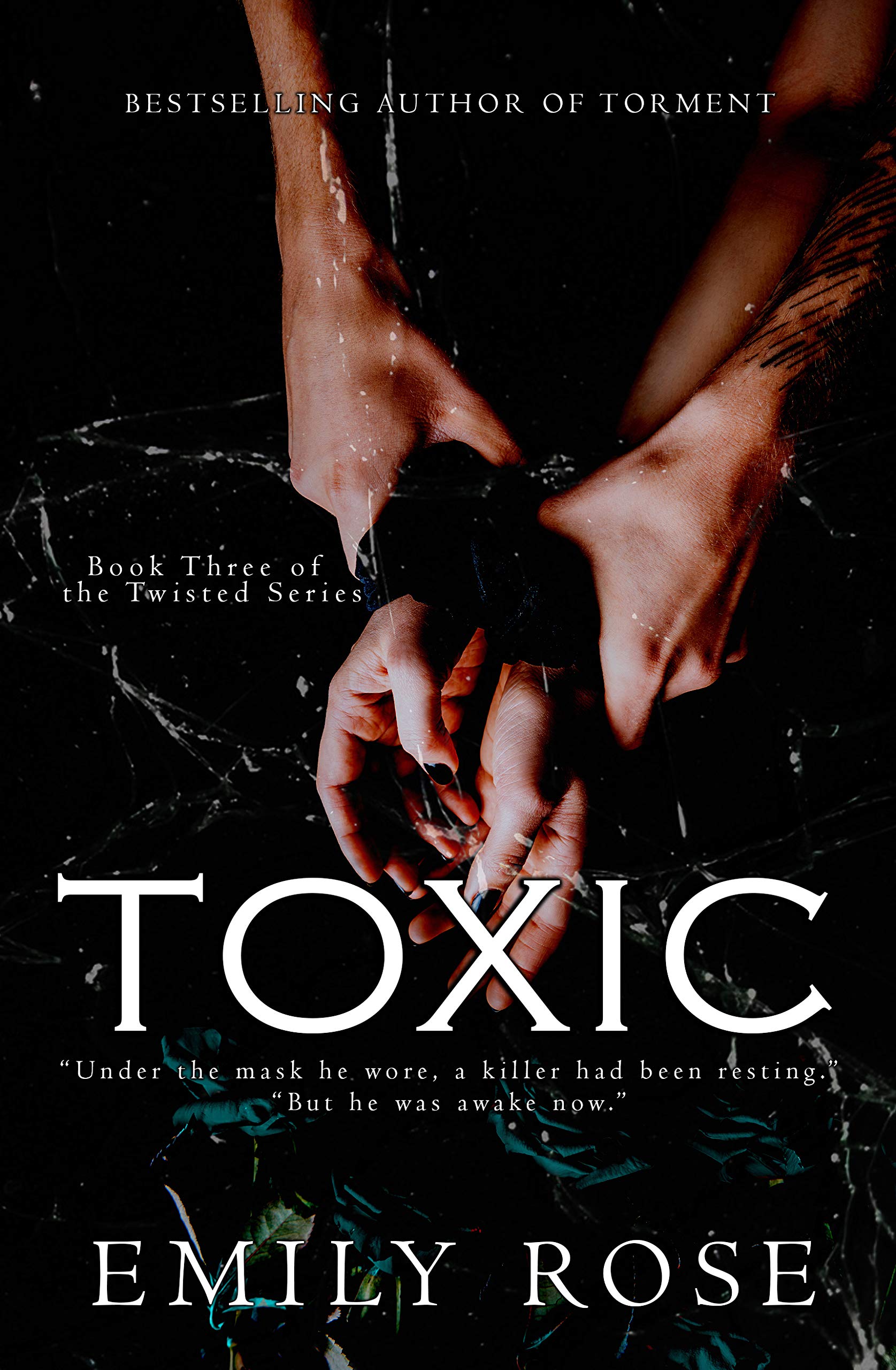 Toxic (The Twisted Series)