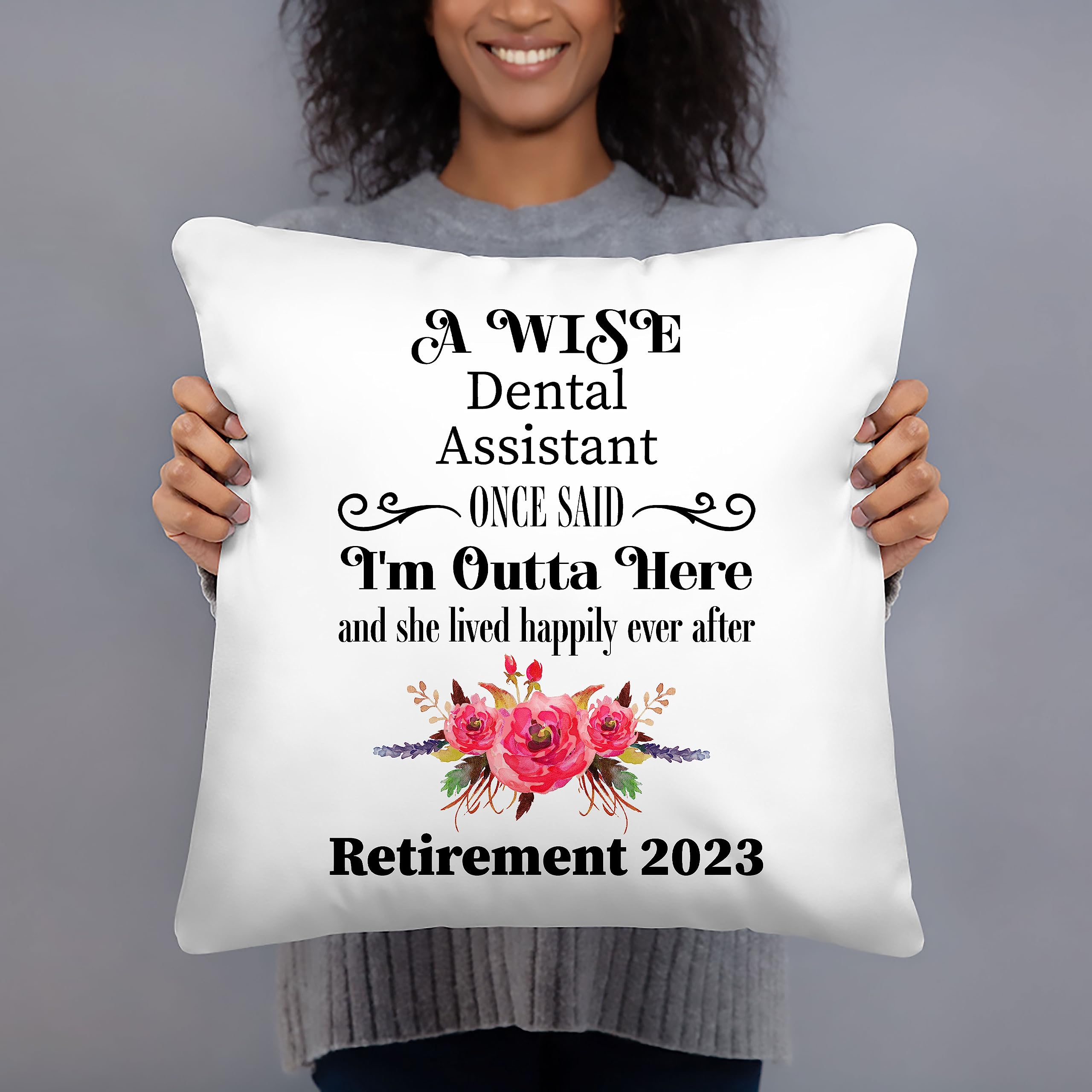 Dental Assistant Retirement Gifts Throw Pillow for Women 2023 - Happy Retired Dentist Dentistry Operator Dental Clinic - Cover with Insert 18x18 - Case and Stuffing with Zipper