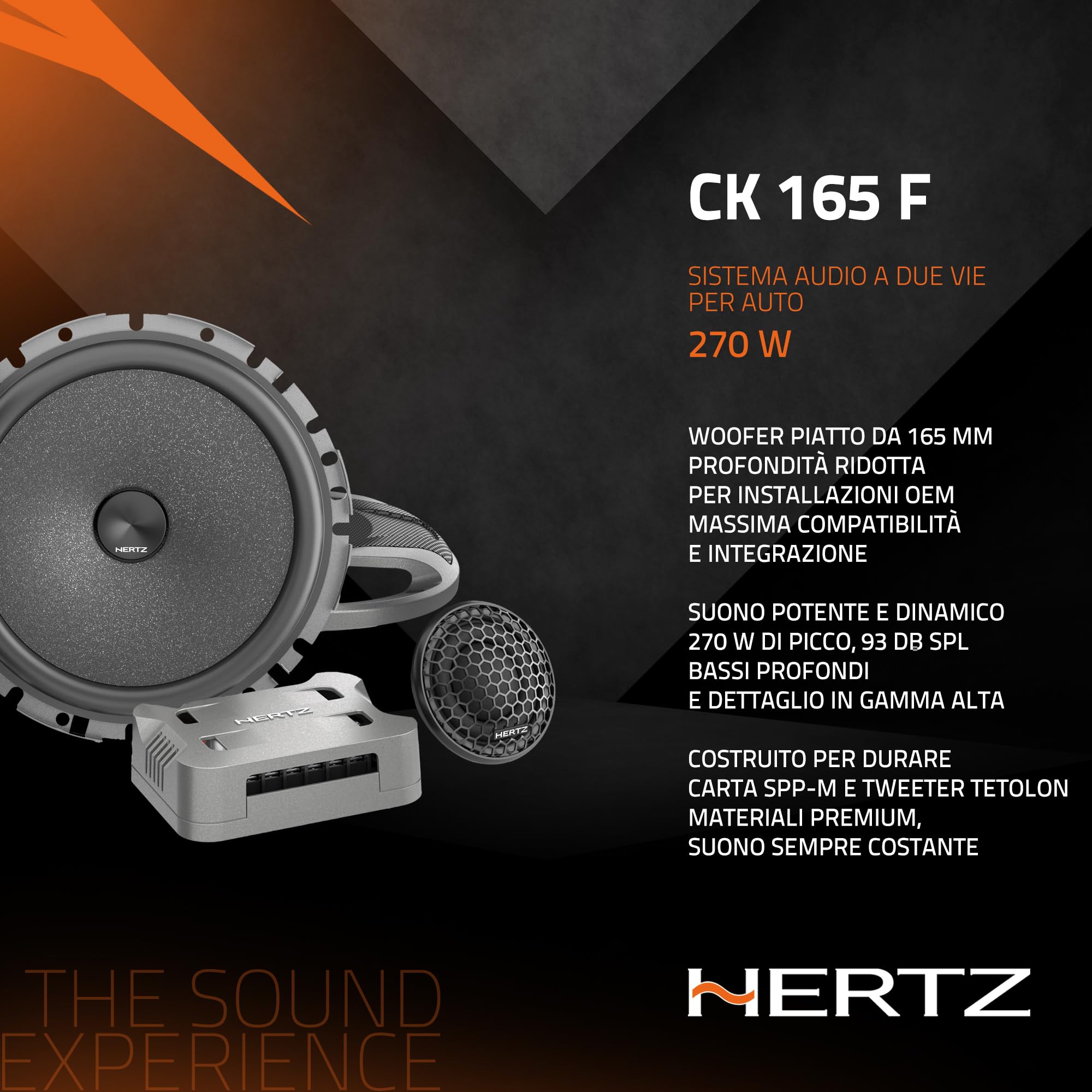 Hertz CK 165 F – Sistema audio a due vie per auto con woofer slim da 165 mm, tweeter da 26 mm, crossover e griglie - 270W