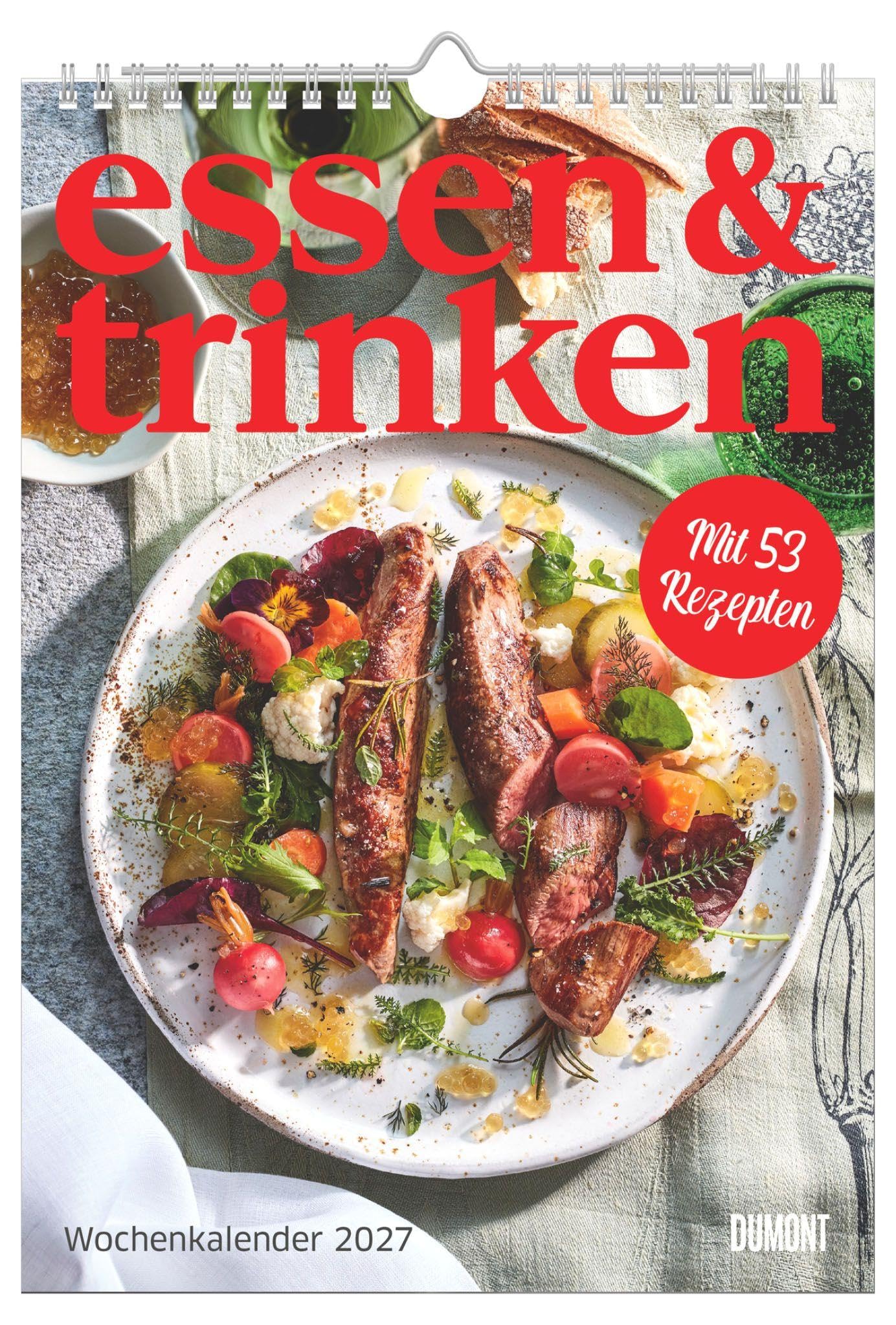 essen & trinken 2027: Wandkalender 21x29,7 cm mit 53 saisonalen Rezepten aus der Zeitschrift „essen & trinken“ und Platz für Notizen