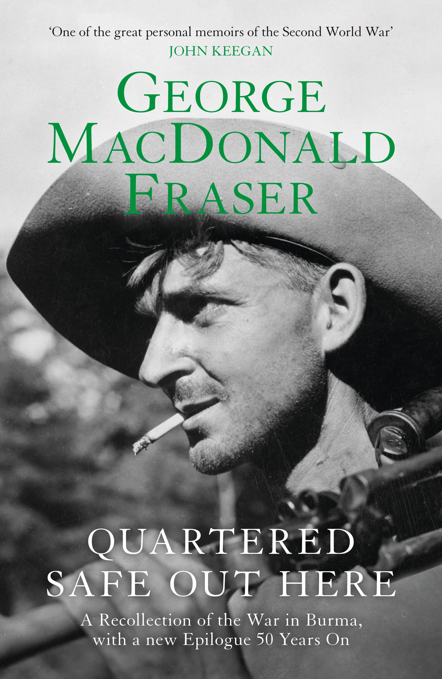 Quartered Safe Out Here By George MacDonald Fraser