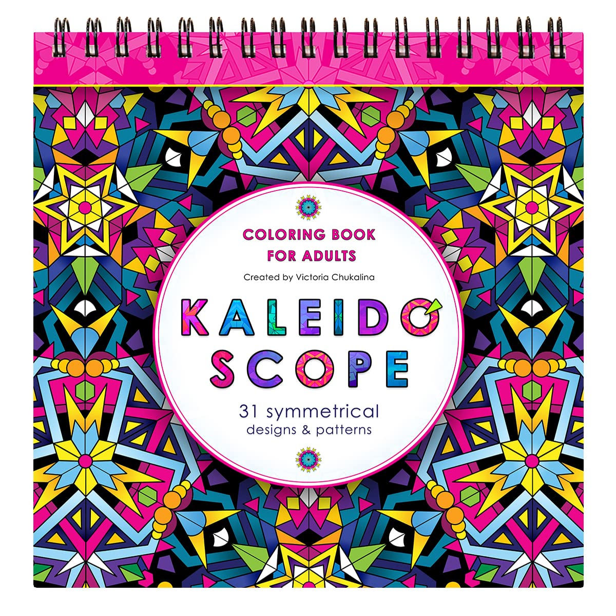 Kaleidoscope Coloring Book for Adults: 31 symmetrical designs and ...