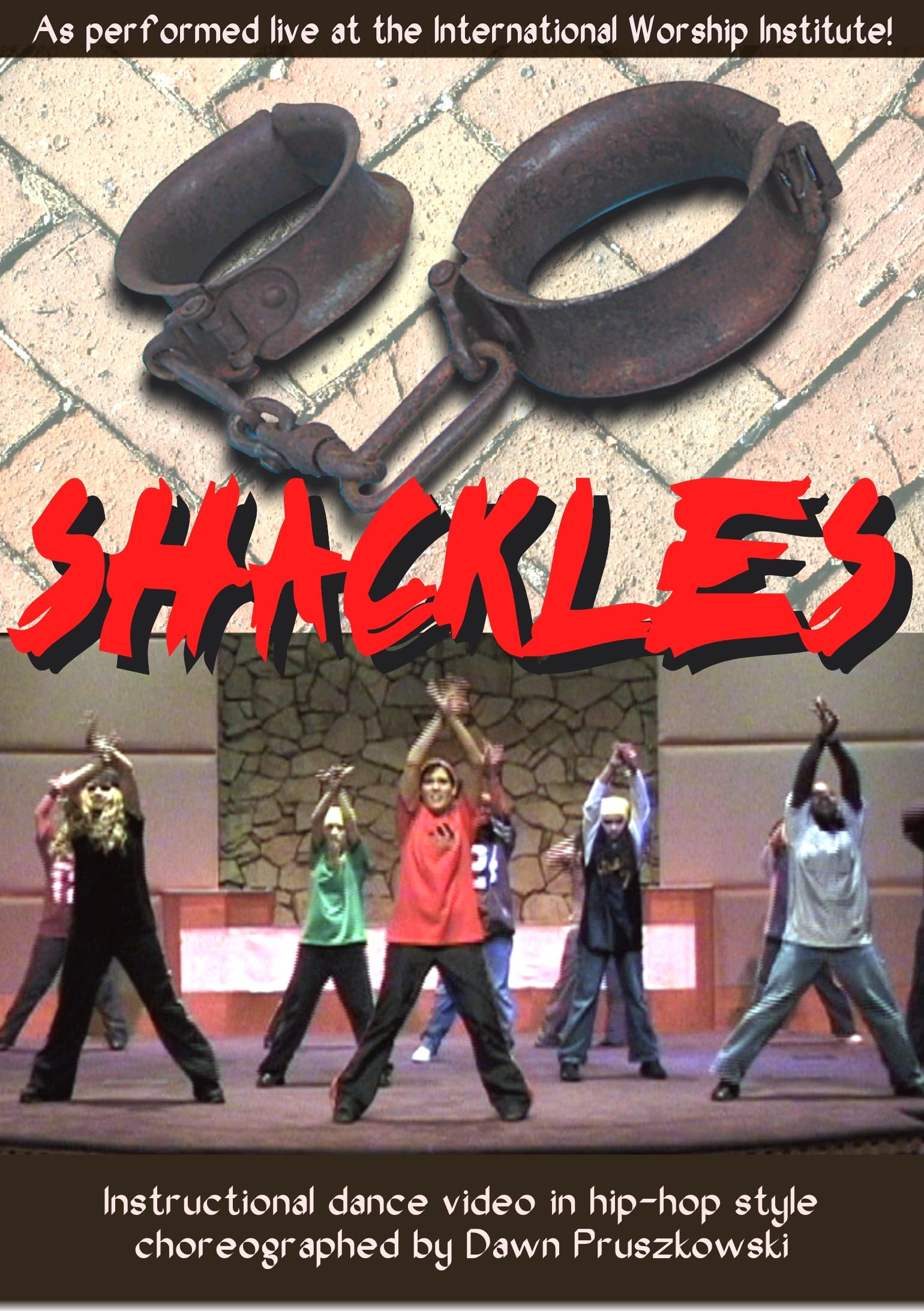 Shackles: Instructional Dance Video in Hip-Hop Style [Import] [DVD]