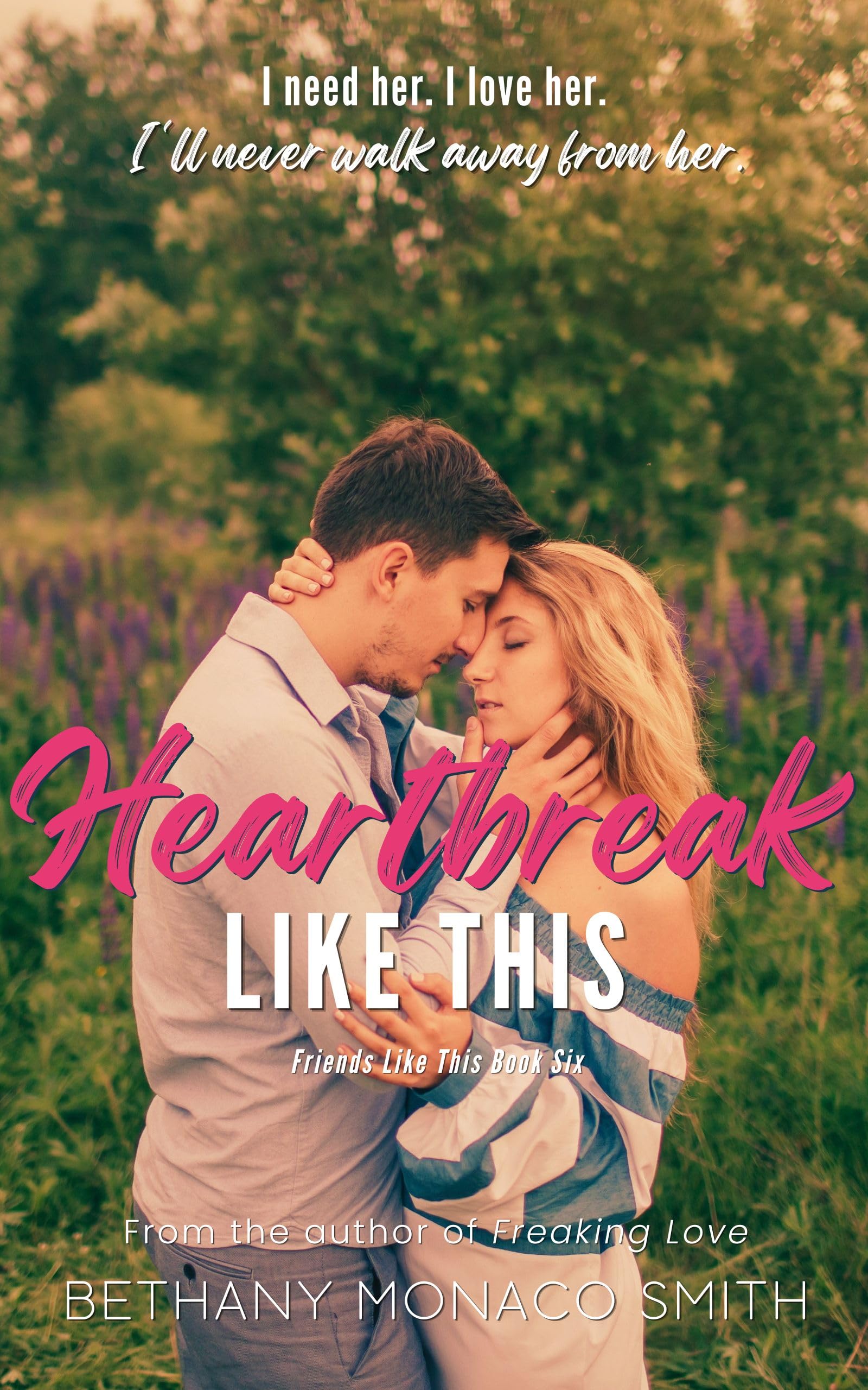 Heartbreak Like This: A Friends to Lovers College Romance (Friends Like This Book 6)