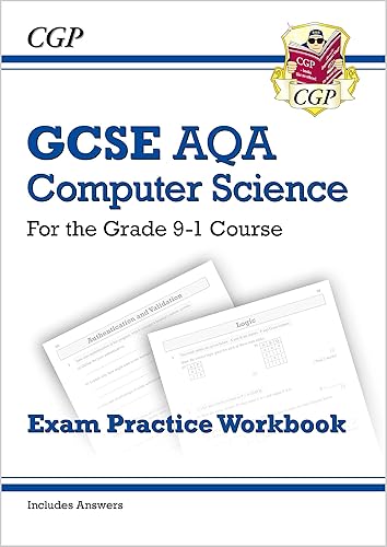 GCSE Computer Science AQA Exam Practice Workbook - for assessments in 2021 (CGP GCSE Computer Science 9-1 Revision)