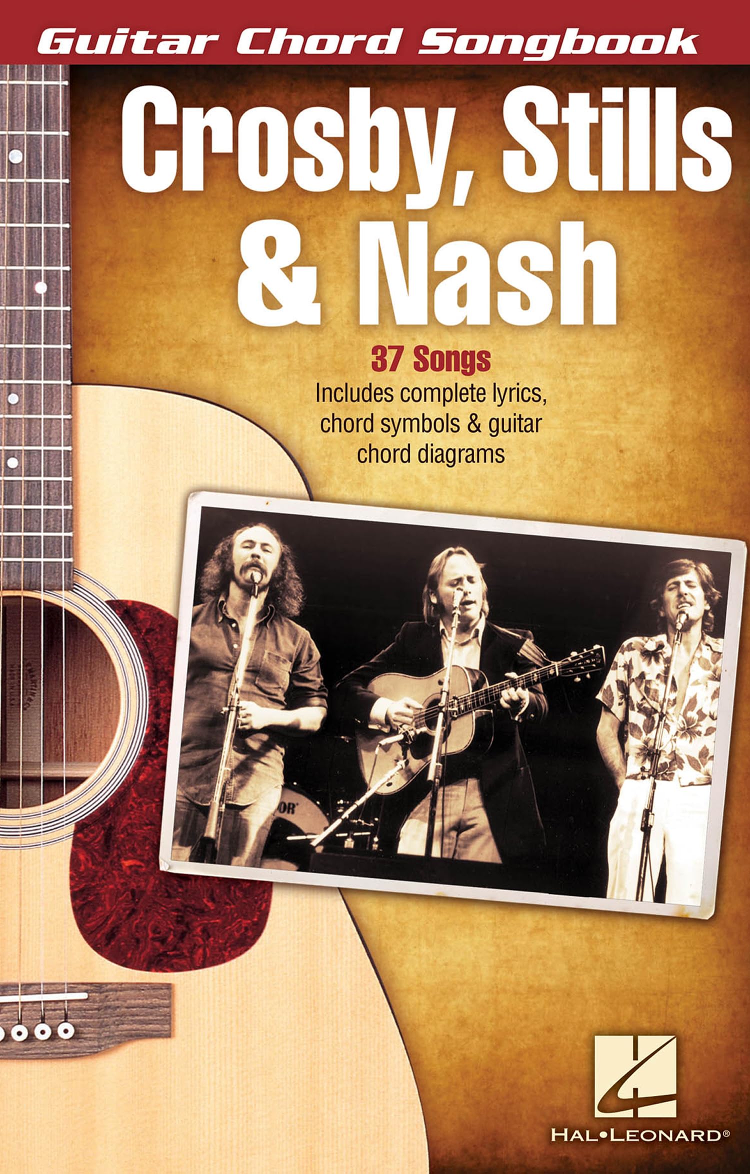 Crosby, Stills & Nash - Guitar Chord Songbook by Stills & Nas... - 9781423492047