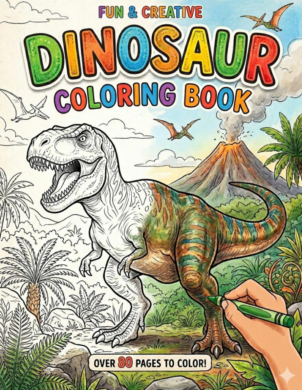 Dinosaur Coloring Book for Kids: 80 Epic Designs To Color