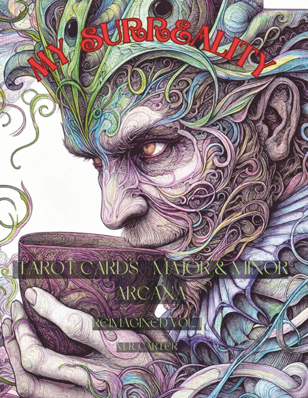 Tarot Cards - Major & Minor Arcana Vol.1: My Surreality