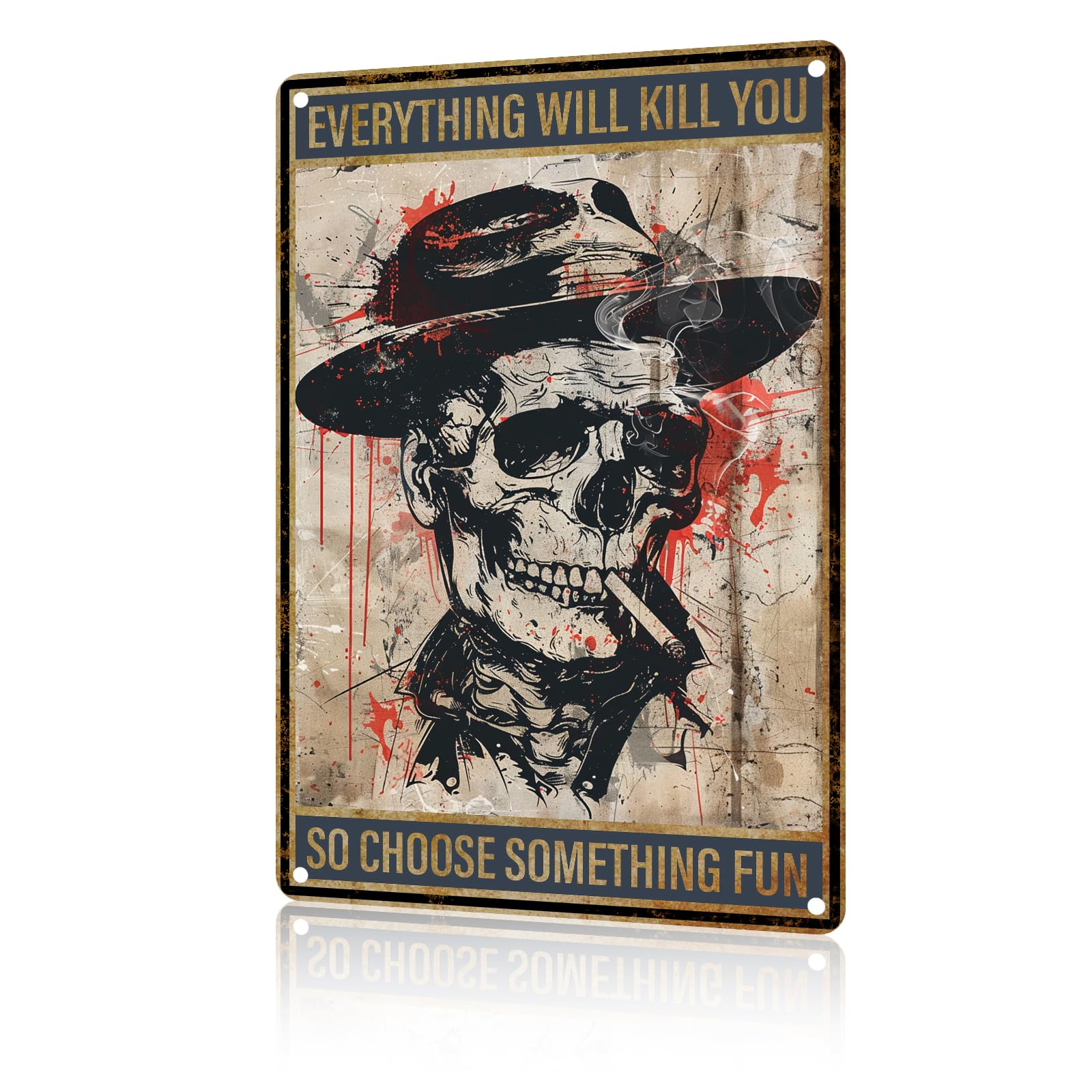 Anceky Funny Wall Decor Everything Will Kill You So Choose Something Fun Skull Vintage Metal Signs Garden Tin Sign for Home Outdoor Wall Decor 12×16 Inch