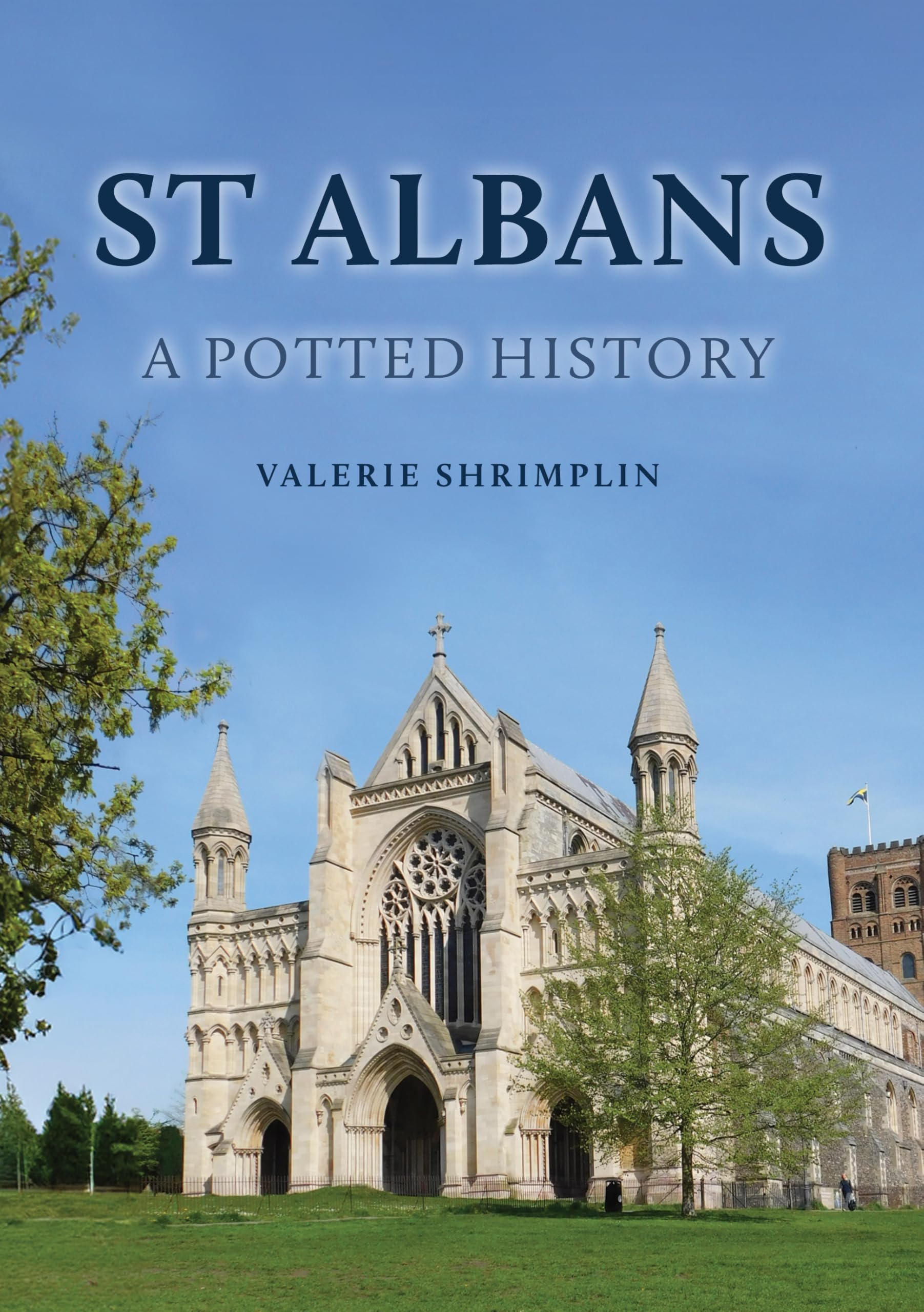St Albans: A Potted History by Valerie Shrimplin (Paperback Book)