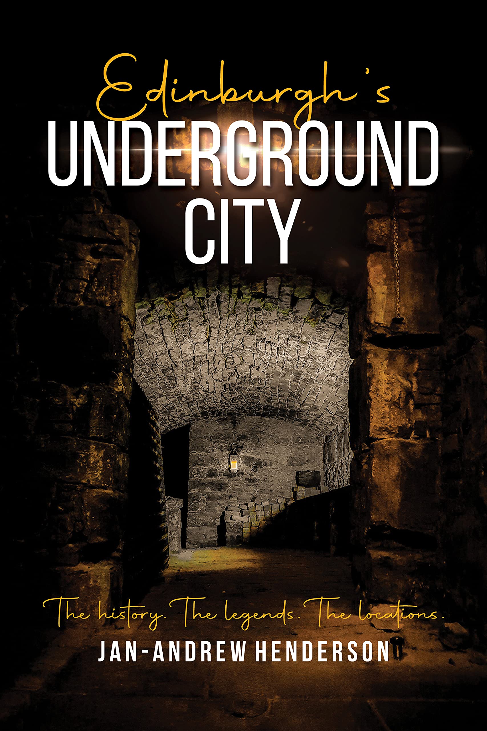 Edinburgh's Underground City