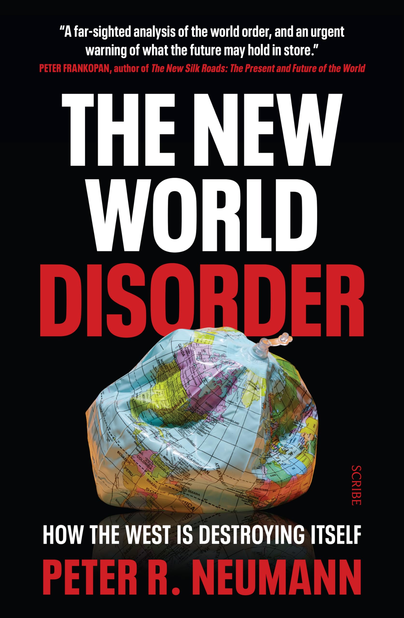Buy The New World Disorder: How the West Is Destroying Itself — BookShops.in