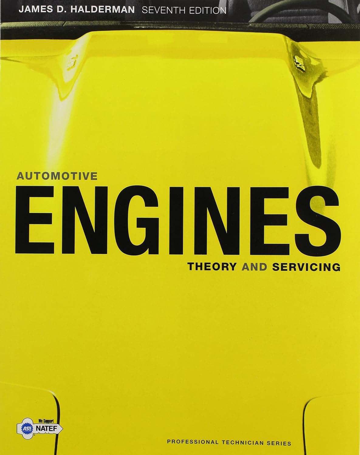 Automotive Engines Theory and Servicing and NATEF Correlated Task Sheets (7th Edition