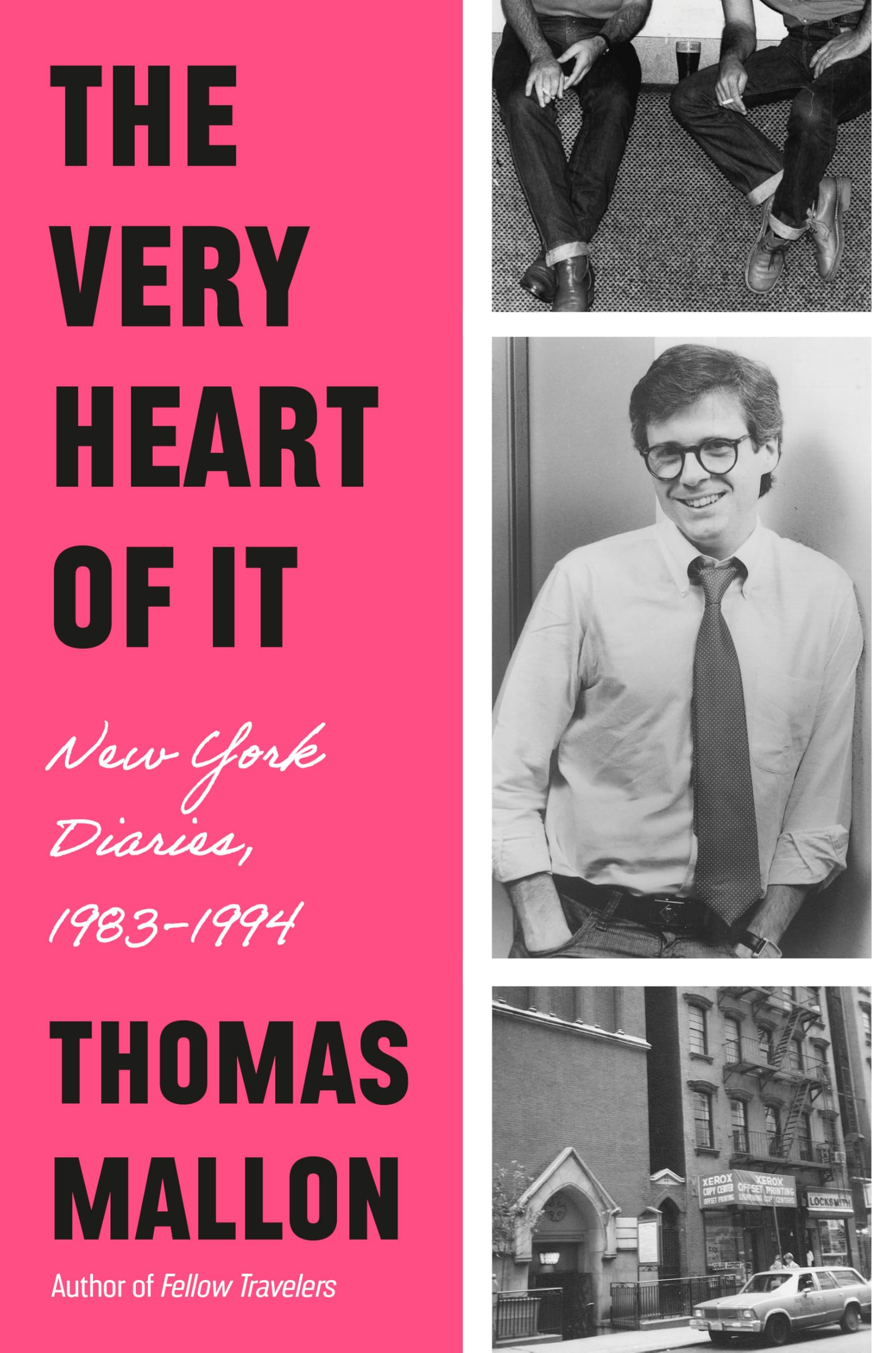 The Very Heart of It: New York Diaries, 1983-1994