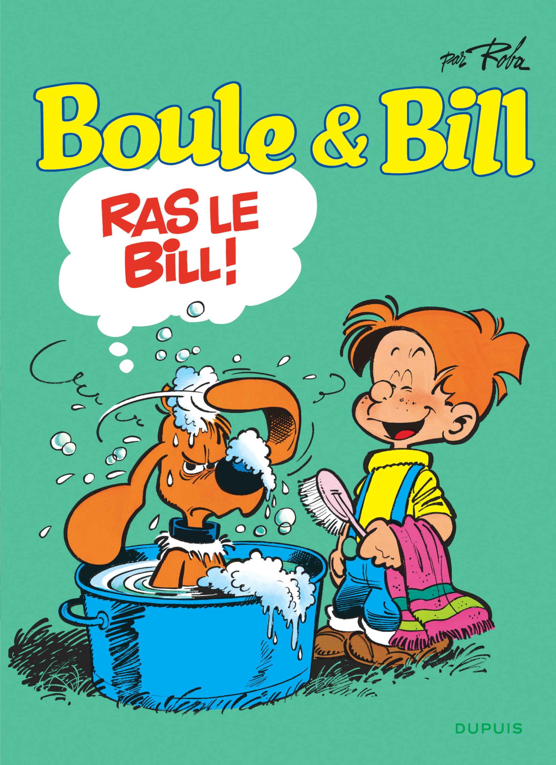 Boule et Bill - Tome 19 - Ras le Bill - Jean Roba - Dupuis - broché - Bande dessinée