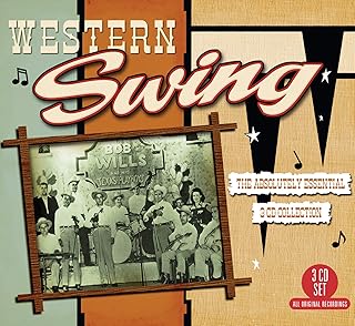 Western Swing: The Absolutely Essential 3