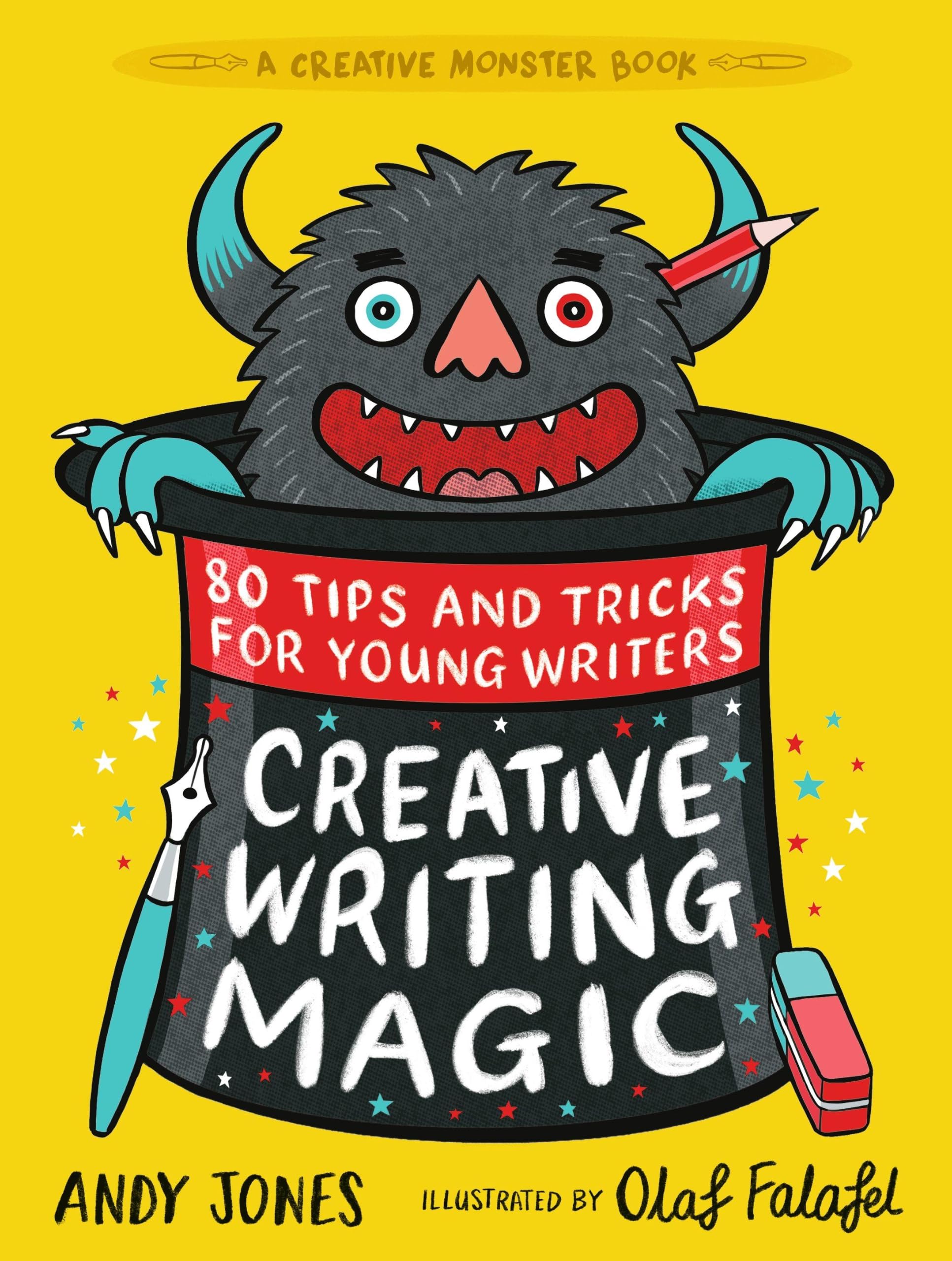 Andy Jones Creative Writing Magic: 80 Tips & Tricks for Young Writers Paperback Book