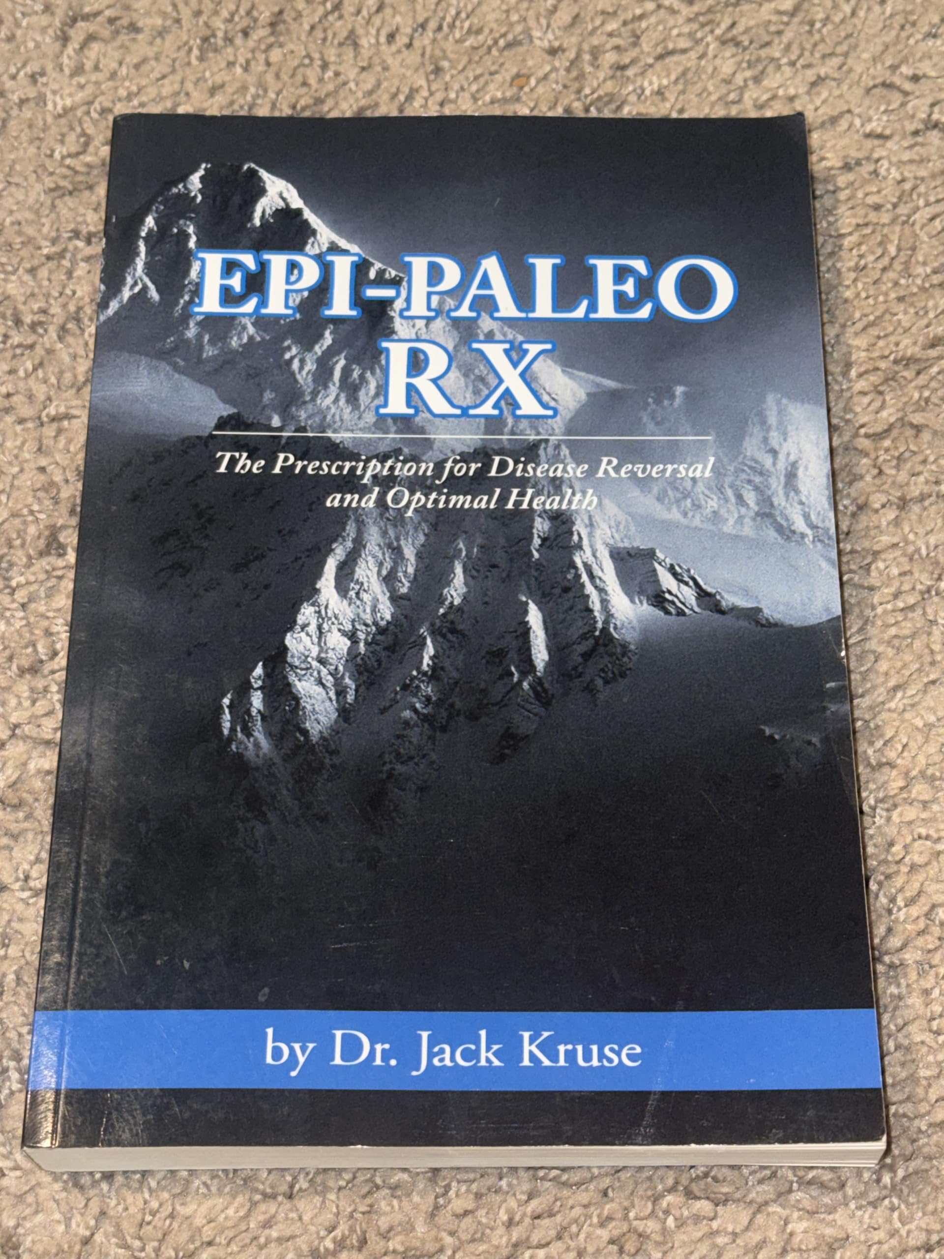 Optimized Life PLC Epi-paleo Rx: The Prescription for Disease Reversal and Optimal Health Paperback – Big Book