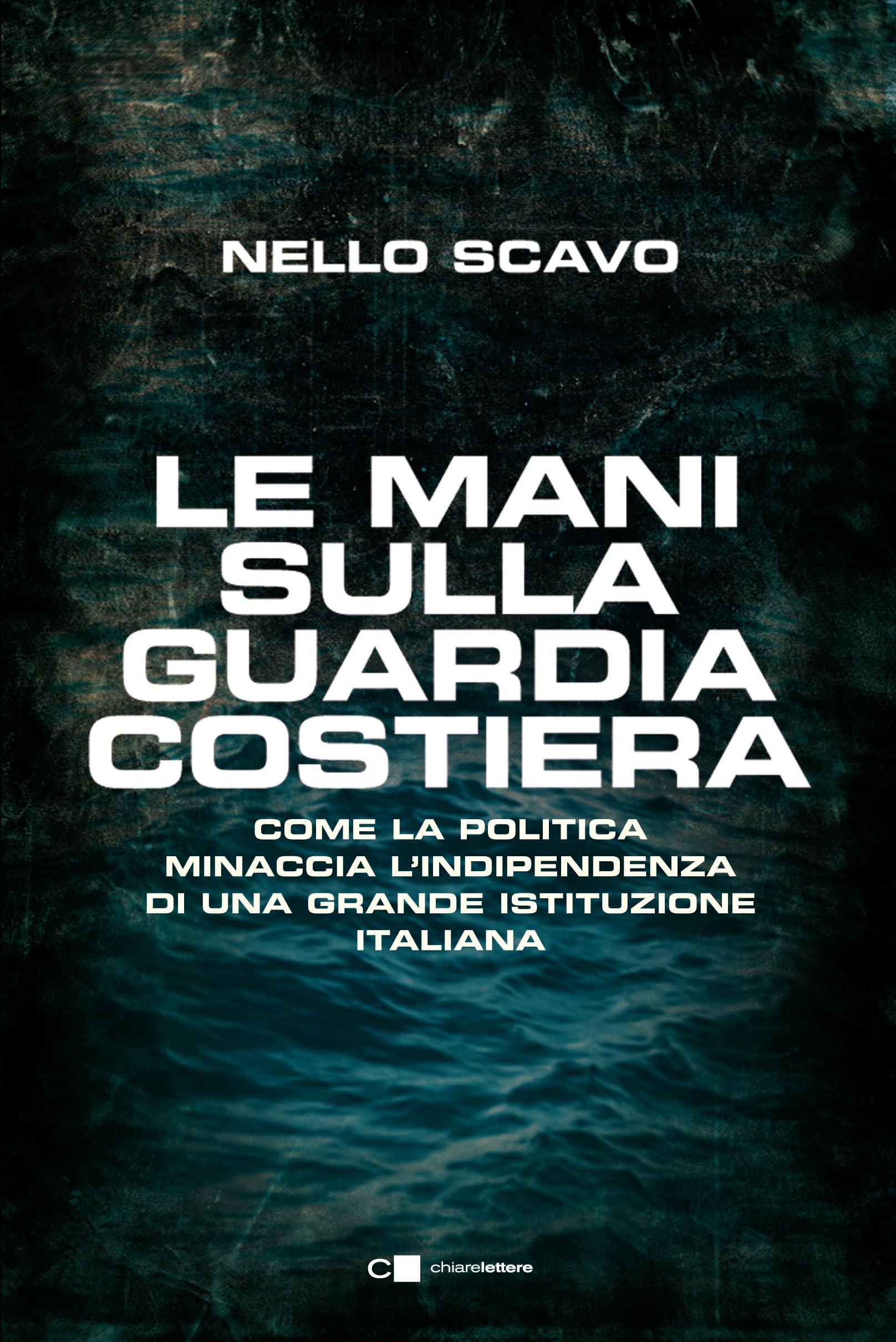 Le Mani Sulla Guardia Costiera. Come La Politica Minaccia L'indipendenza Di Una Grande Istituzione Italiana - 4