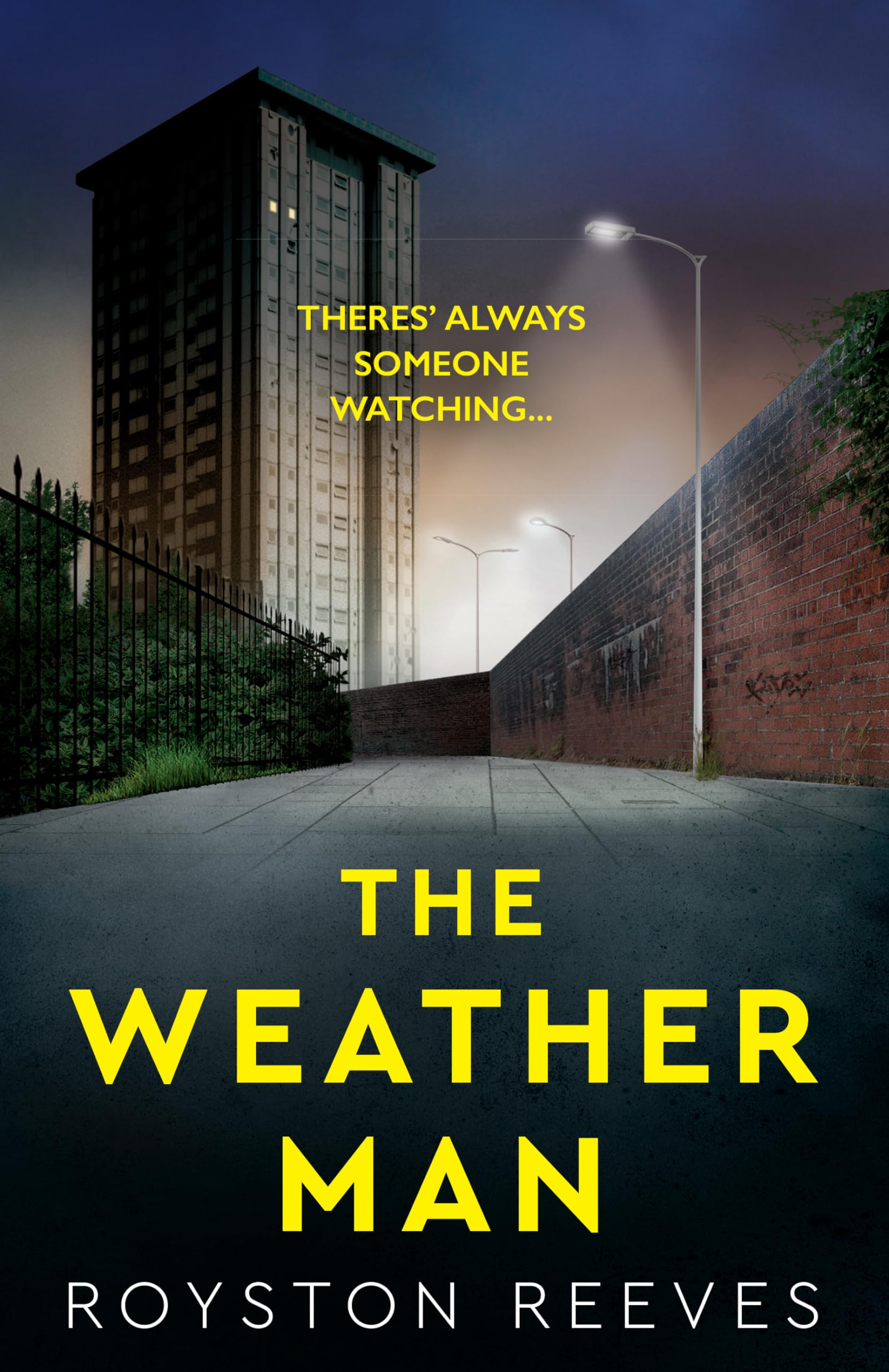 The Weatherman : A fast paced, tense thriller that you won't be able to put down