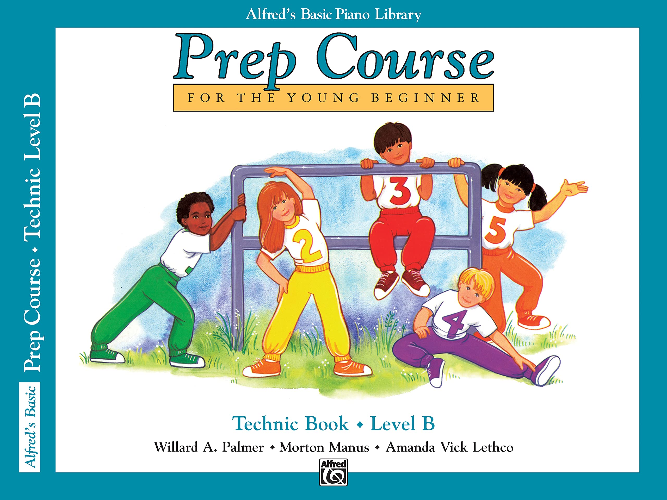Alfred's Basic Piano Prep Course Technic Level B (Alfred's Basic Piano Library): BK B