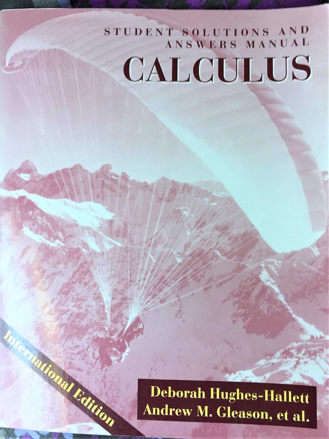 Student Solutions and Answers Manual (Calculus) HughesHallett