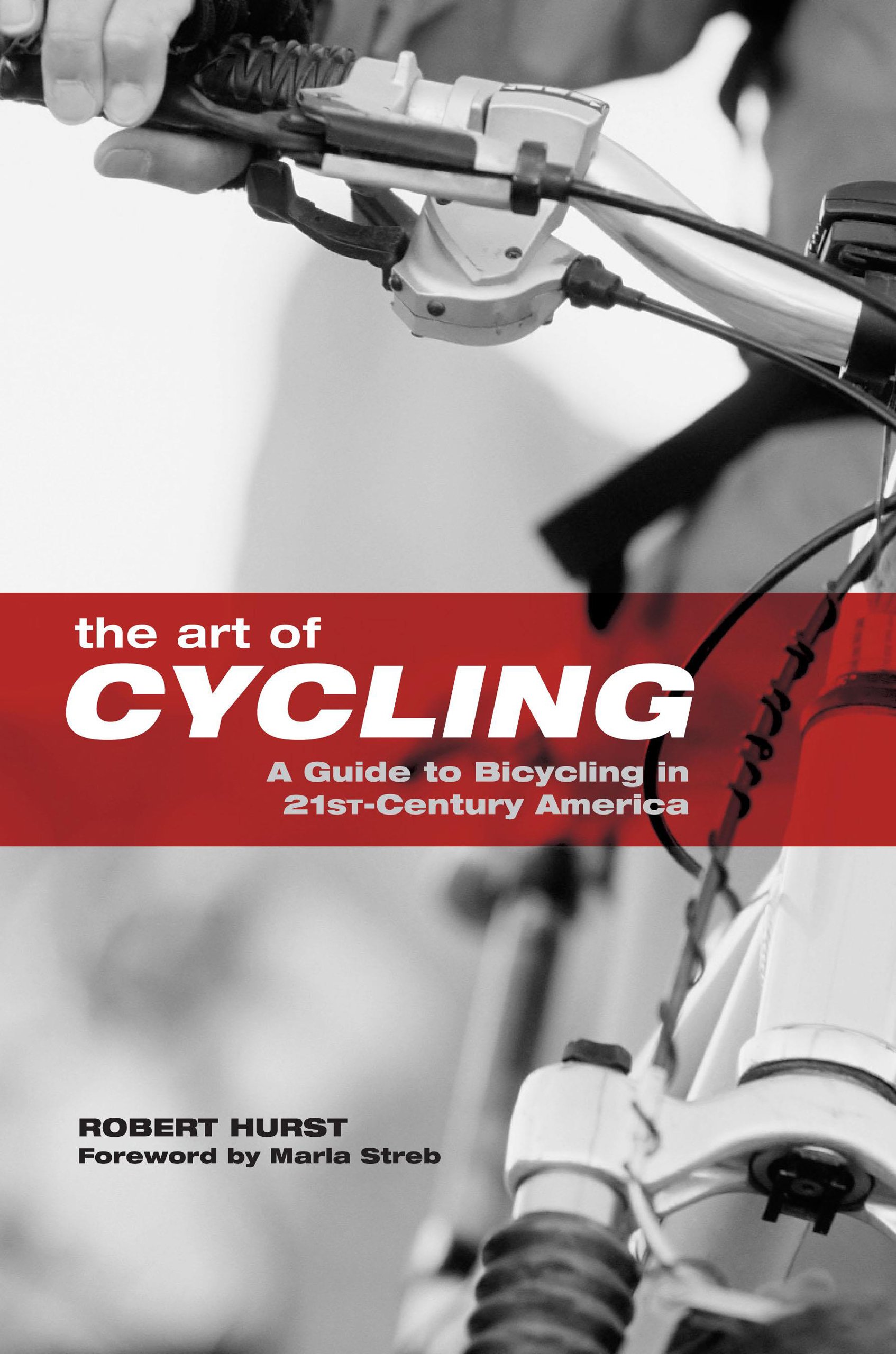 Buy The Art of Cycling: A Guide to Bicycling in 21st-century America — BookShops.in