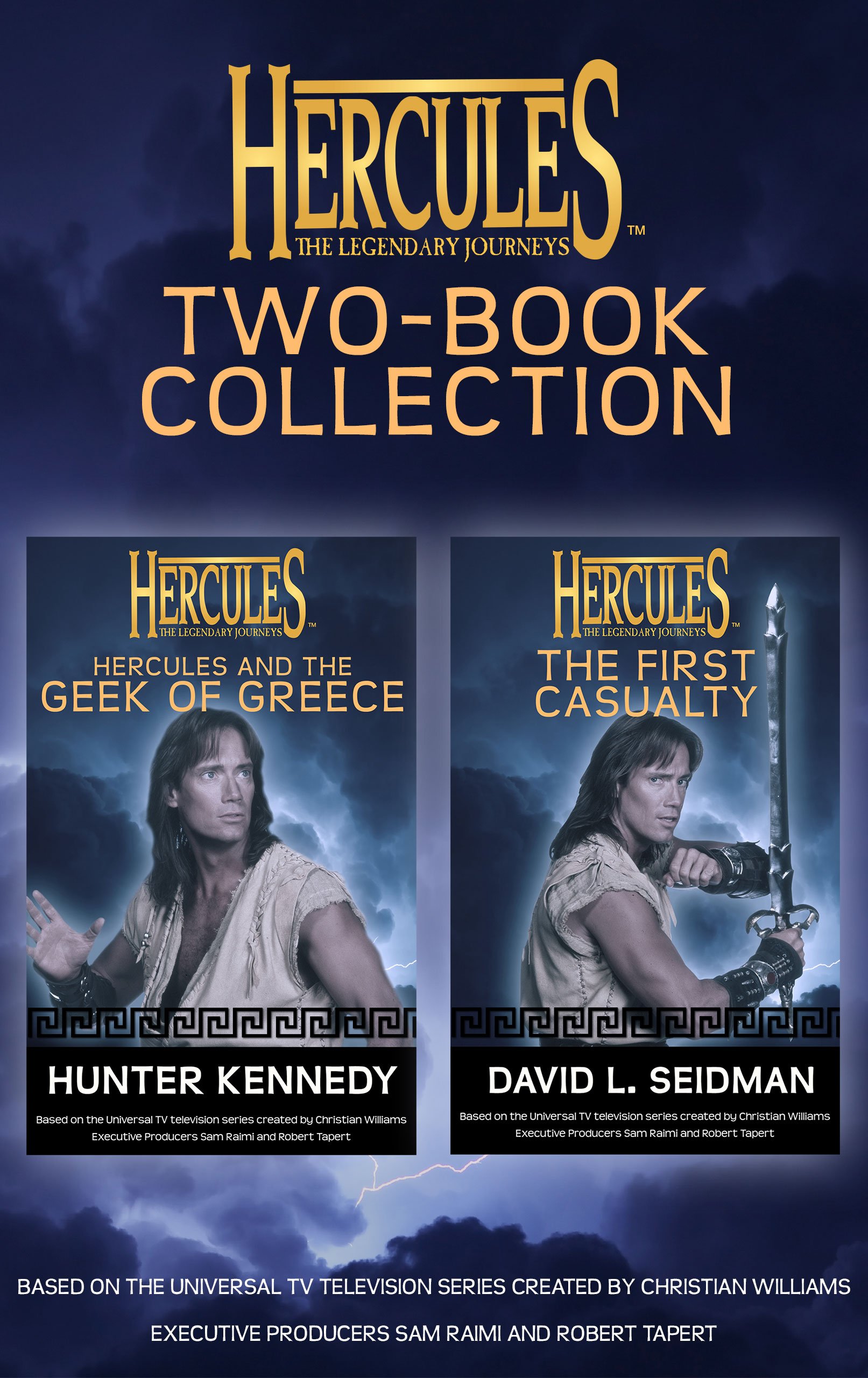 Hercules: The Legendary Journeys: Two Book Collection (Juvenile): The First Casualty and The Geek of Greece