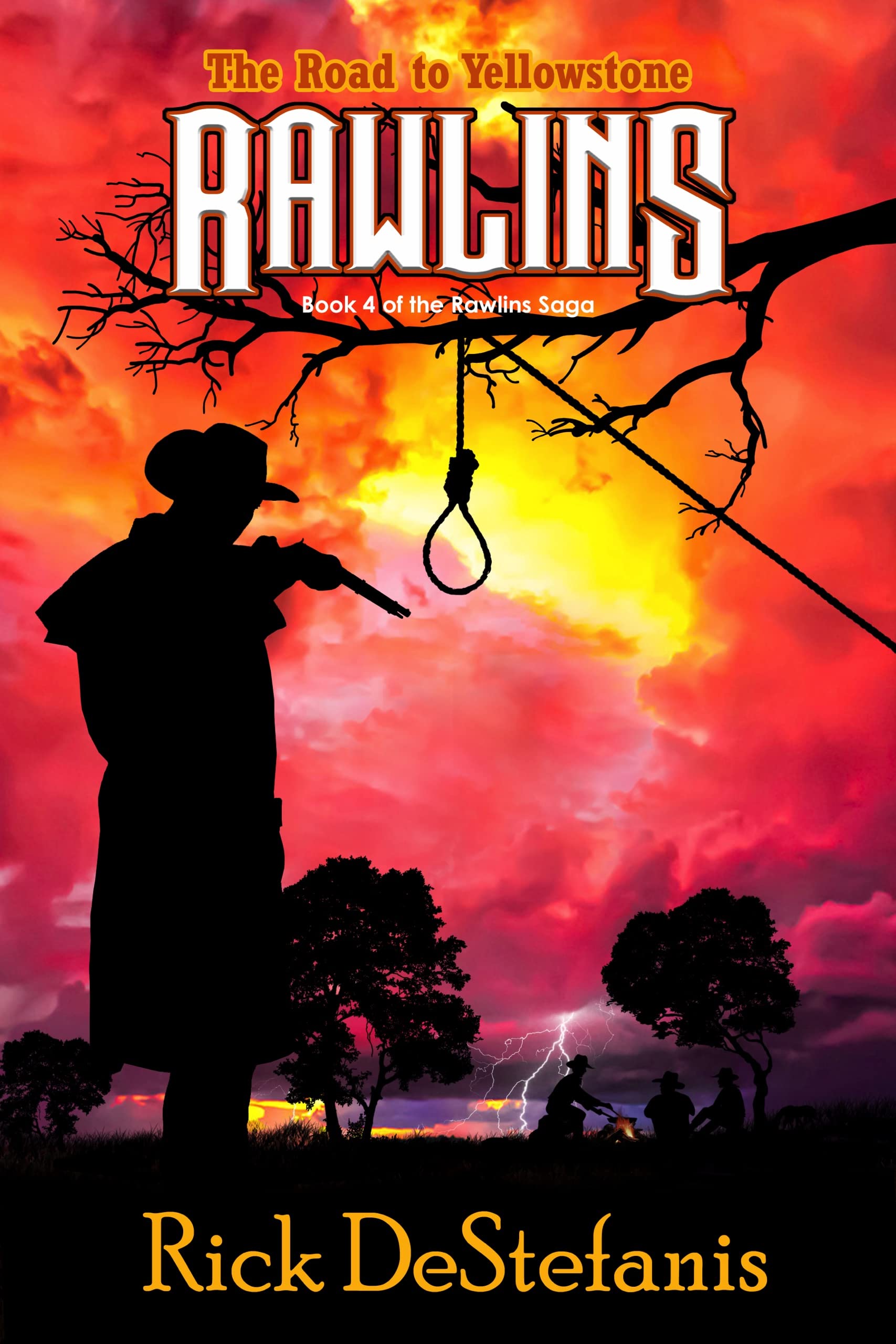 Rawlins, The Road to Yellowstone (The Rawlins Saga Book 4)