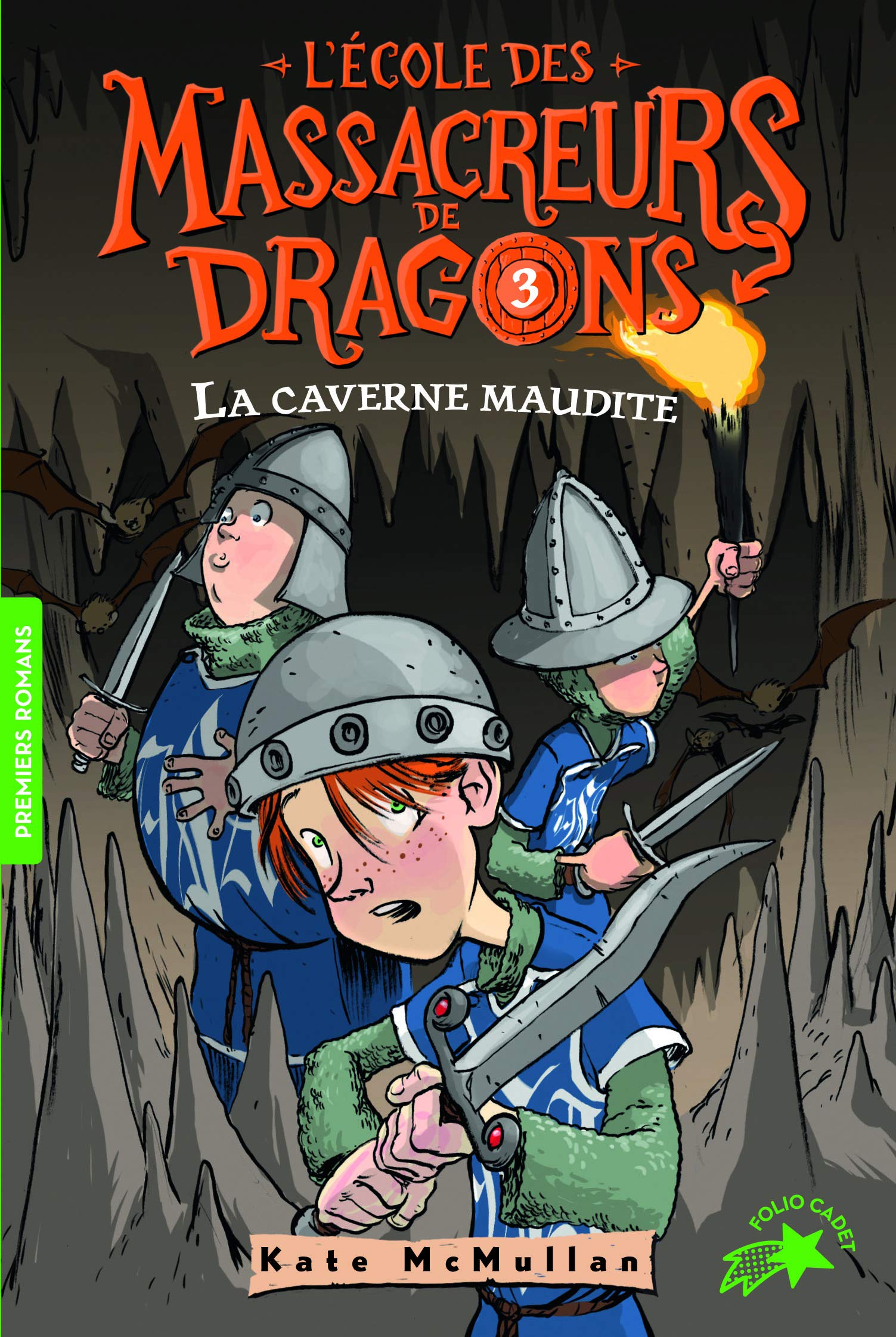 L'Ecole des Massacreurs de Dragons Tome 3. La caverne maudite (Folio Cadet Premiers romans)