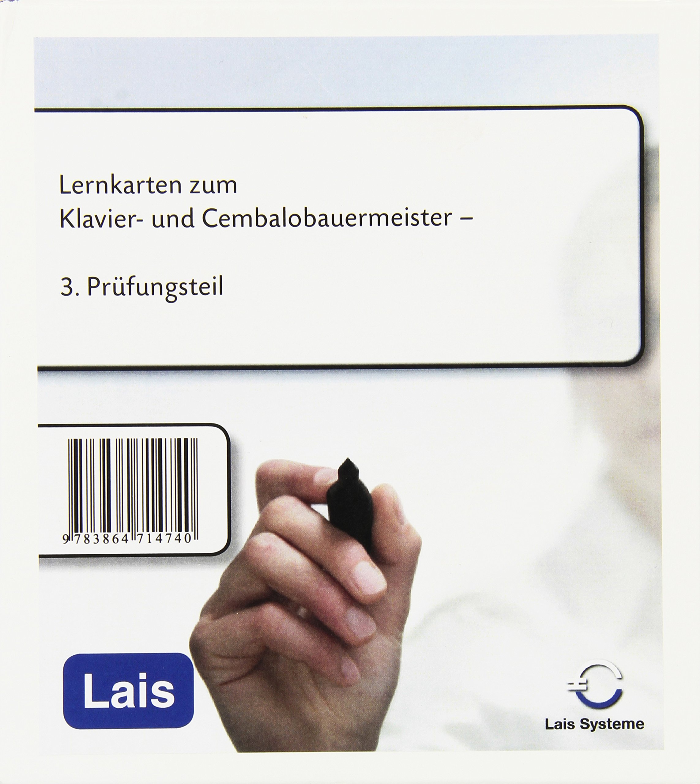 Lernkarten zum Klavier- und Cembalobauermeister: 3. Prüfungsteil