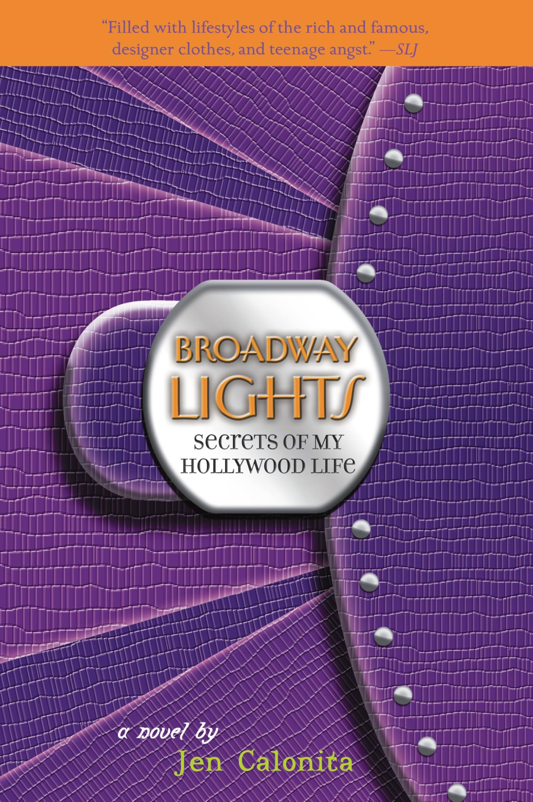 Buy Secrets of My Hollywood Life: Broadway Lights: Number 5 in series — BookShops.in