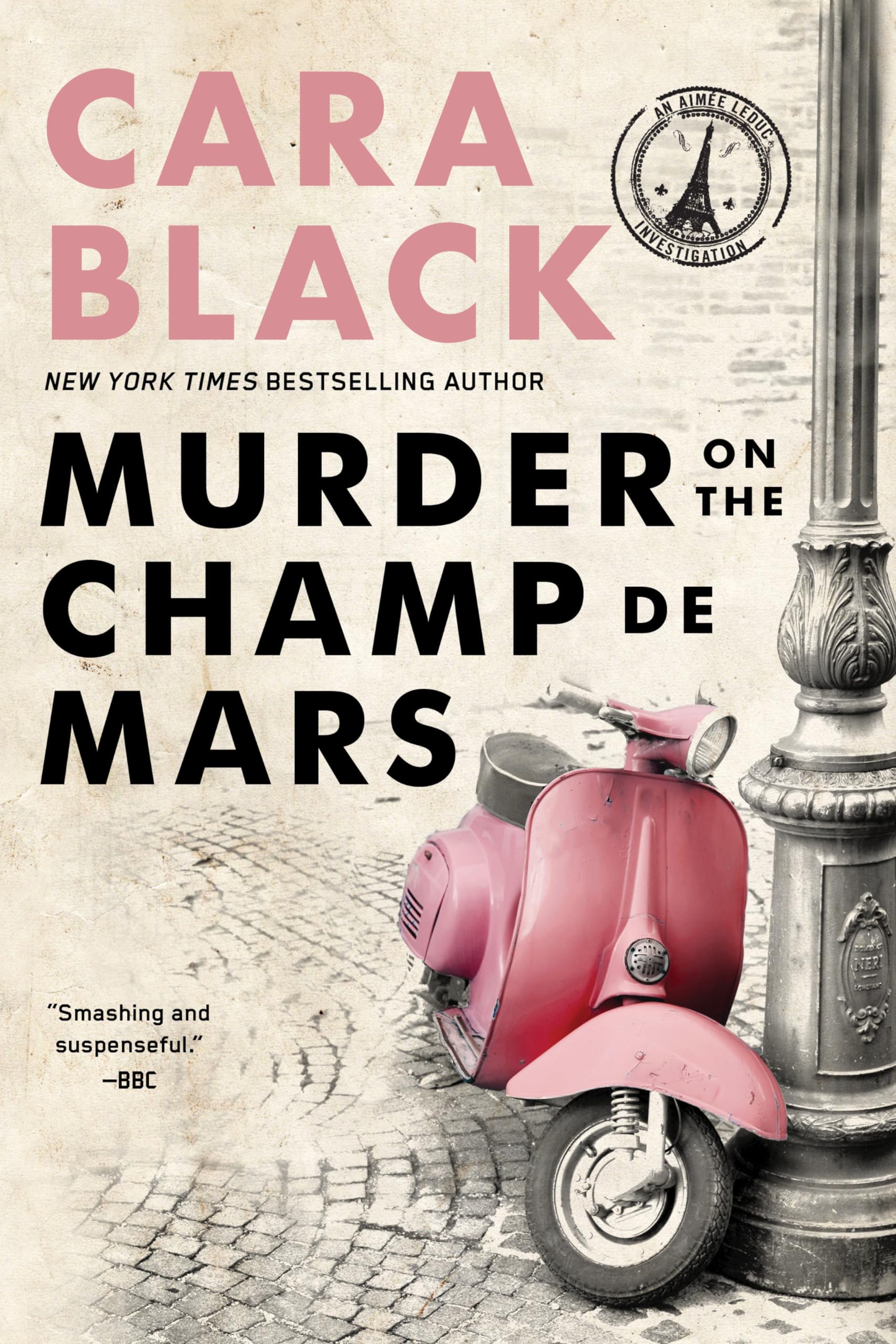 Murder on the Champ de Mars (Aimee Leduc Investigations): 15 (Aimée Leduc Invest