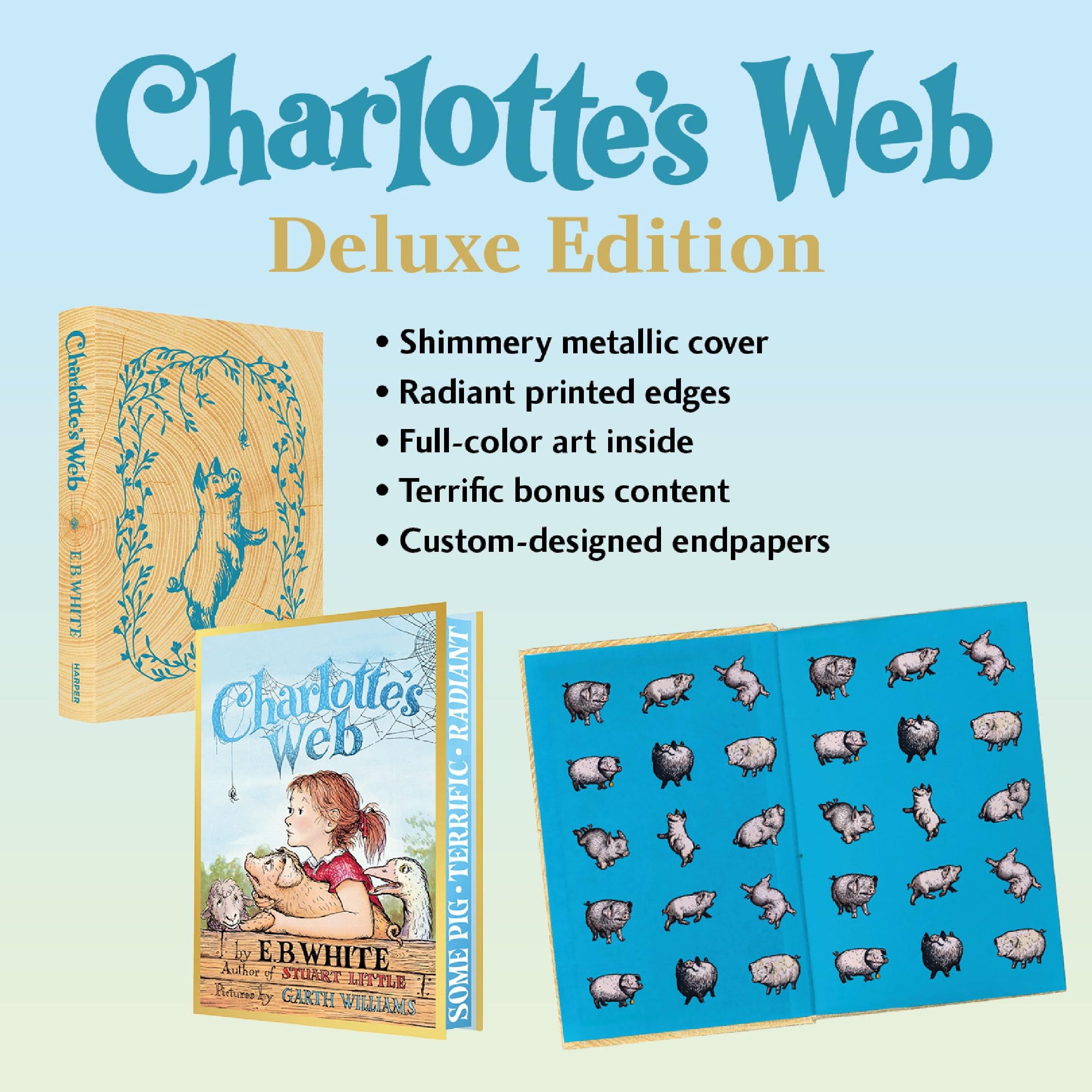 Charlotte's Web Collector's Deluxe Edition: A Newbery Honor Award Winner
