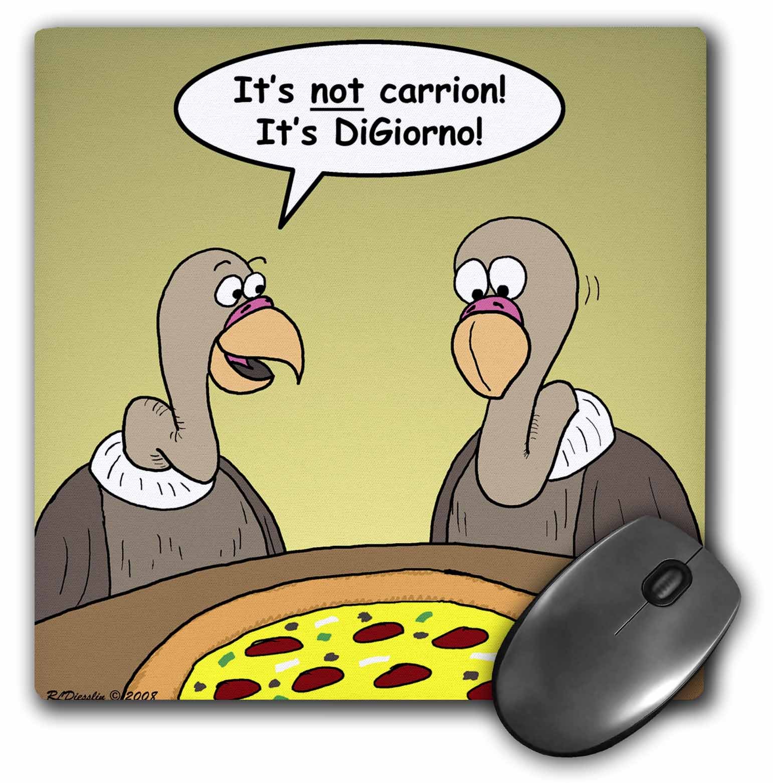 3dRose mp_3814_1 8 x 8-Inch Buzzards Reflect on Pizza - Its Not Carrion Its DiGiorno Mouse Pad