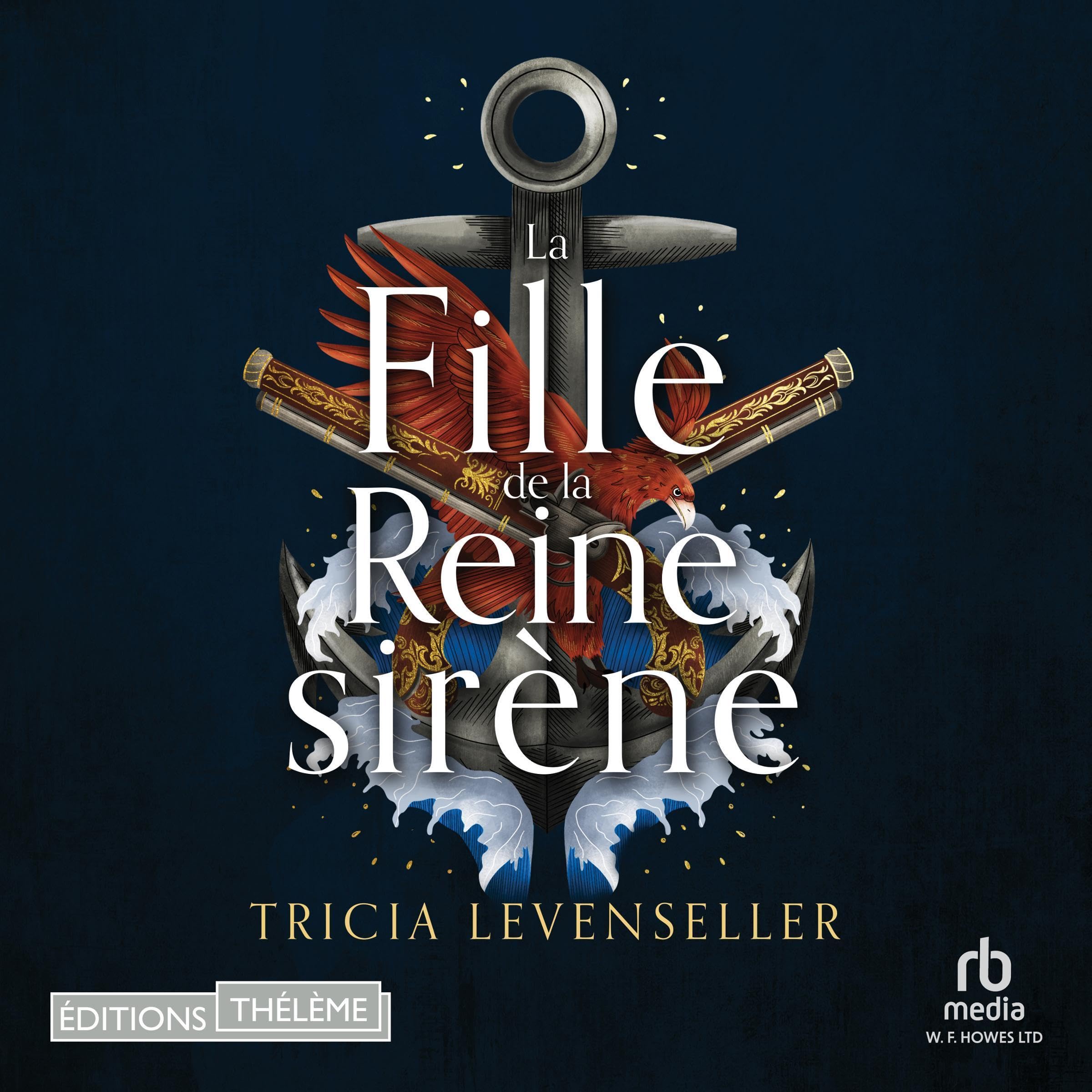 Cover art for La fille de la reine sir&egrave;ne [Daughter of the Siren Queen]