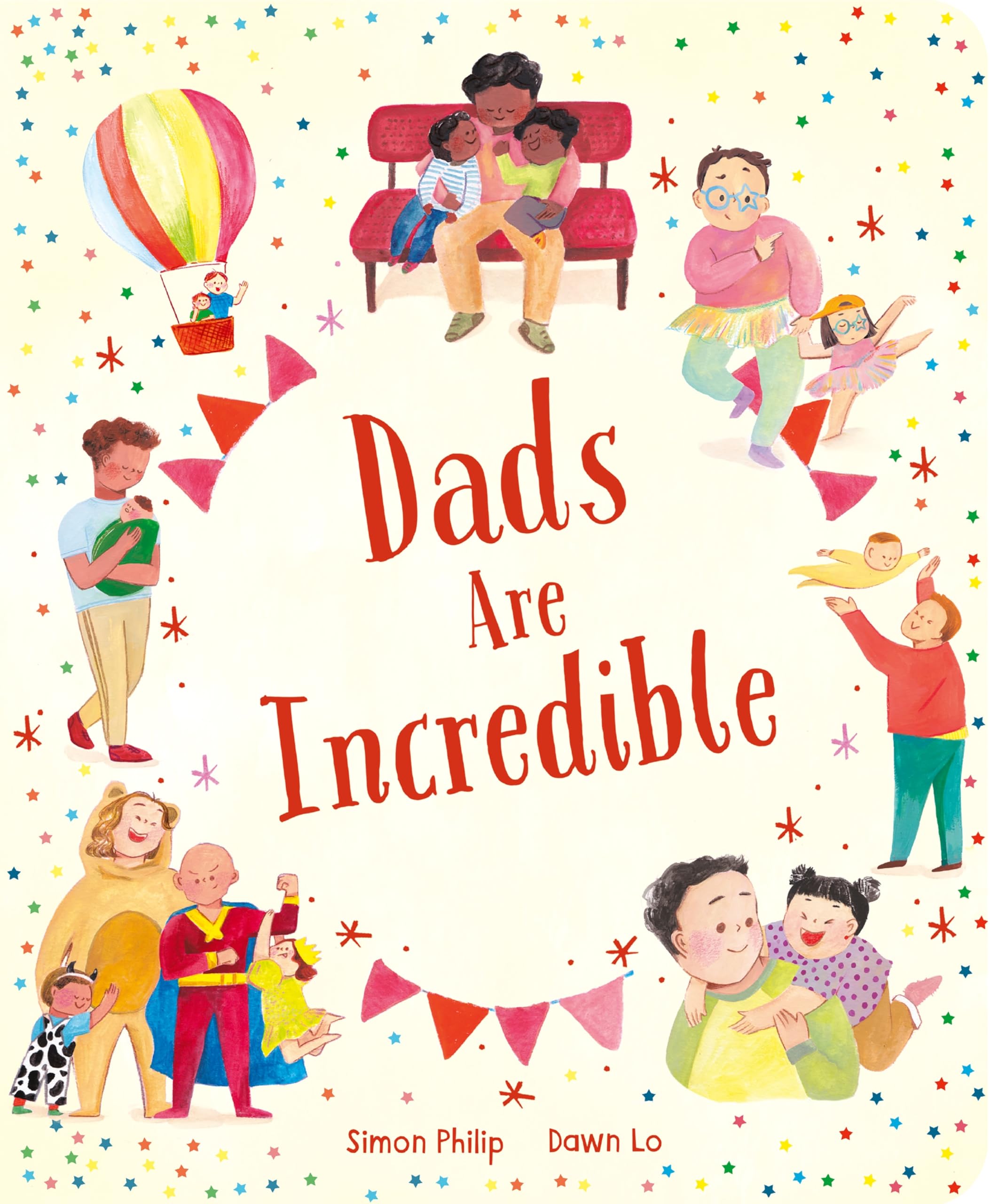 Dads Are Incredible (Families are Fantastic, 2)