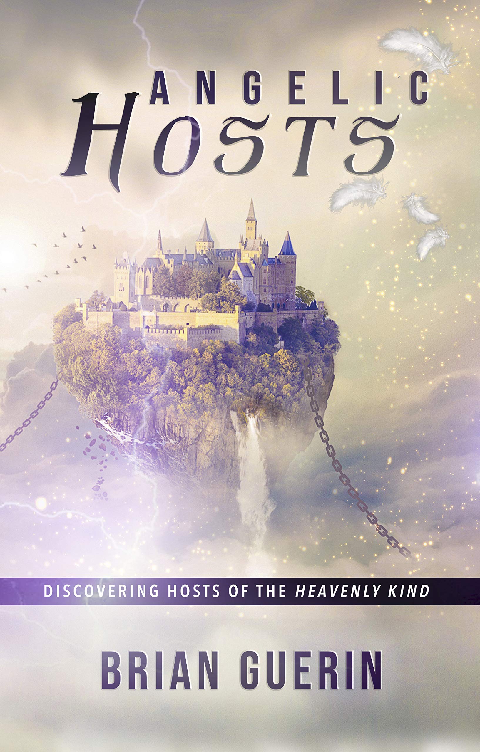 Angelic Hosts: Discovering Hosts of the Heavenly Kind