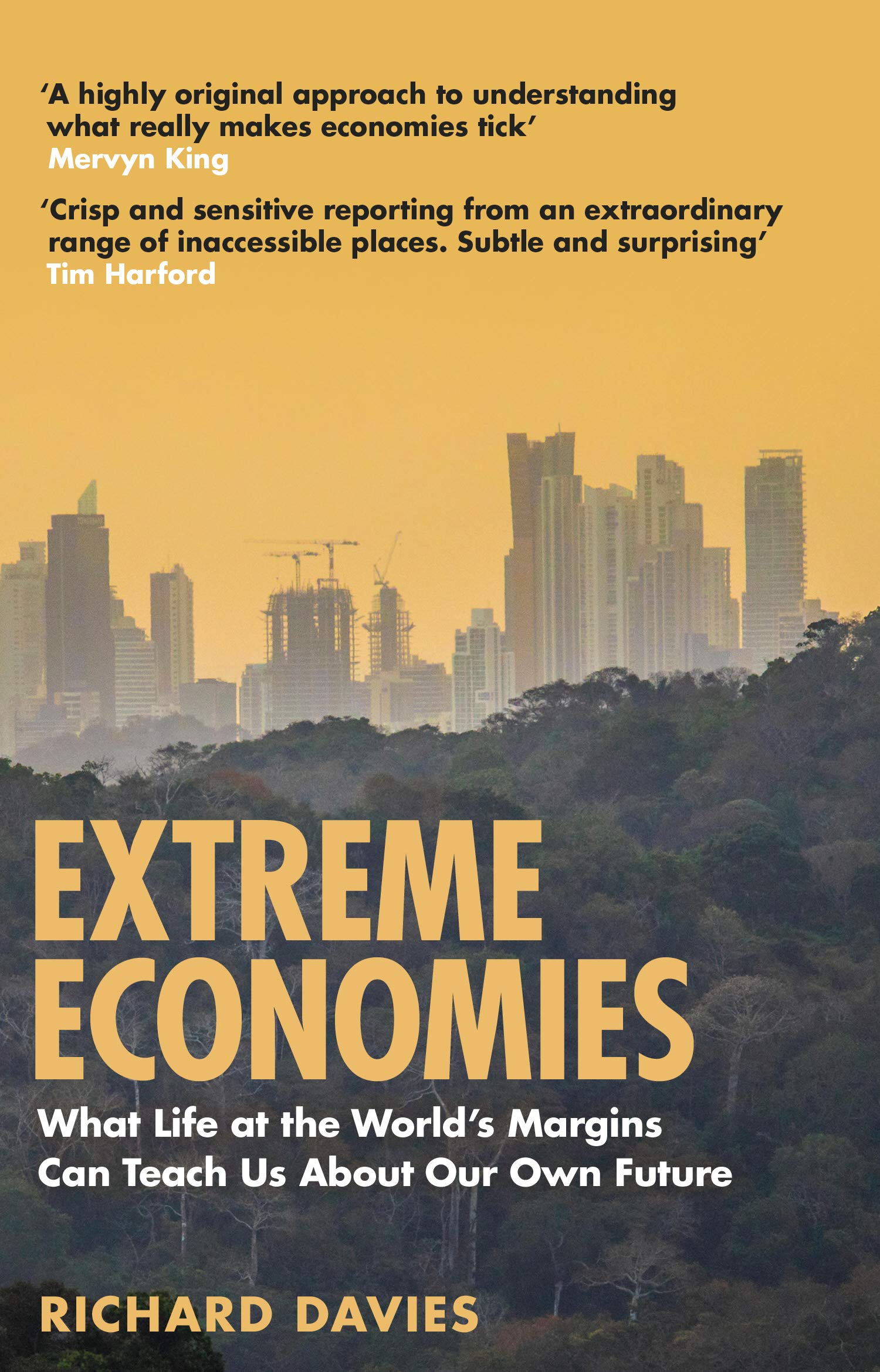 Extreme Economies: Survival, Failure, Future – Lessons from the World’s Limits