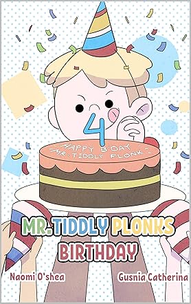 Mr Tiddly Plonk's Birthday