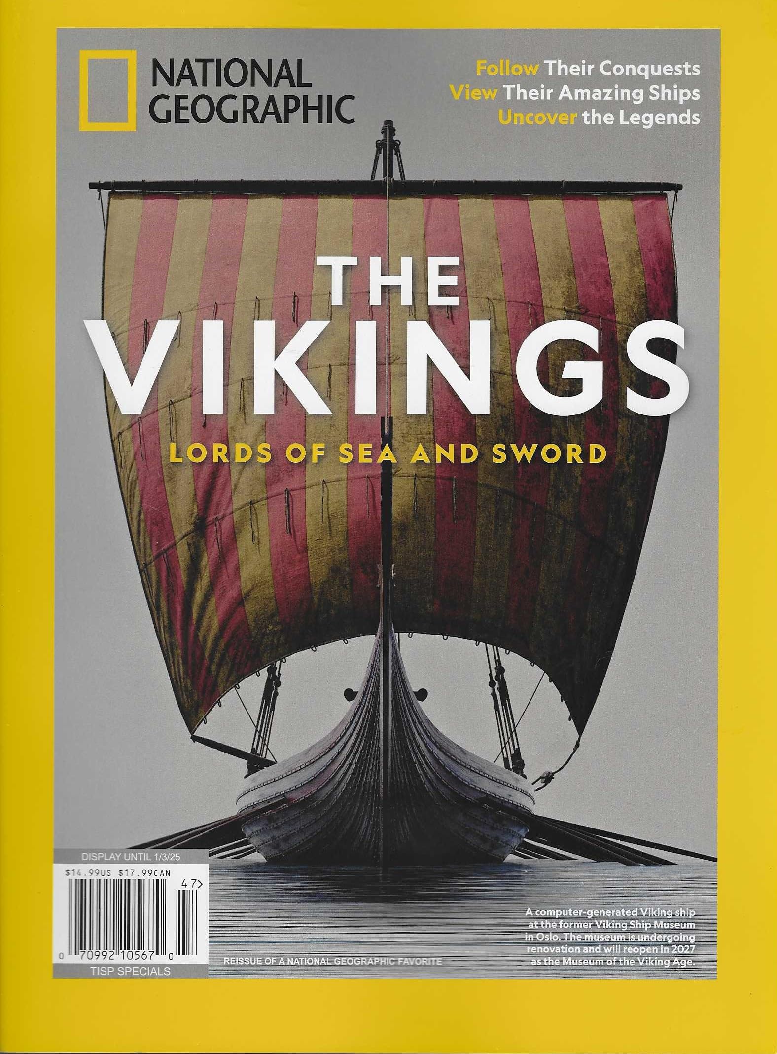 National Geographic Magazine THE VIKINGS (Special Issue 2024) Lords of Sea and Sword