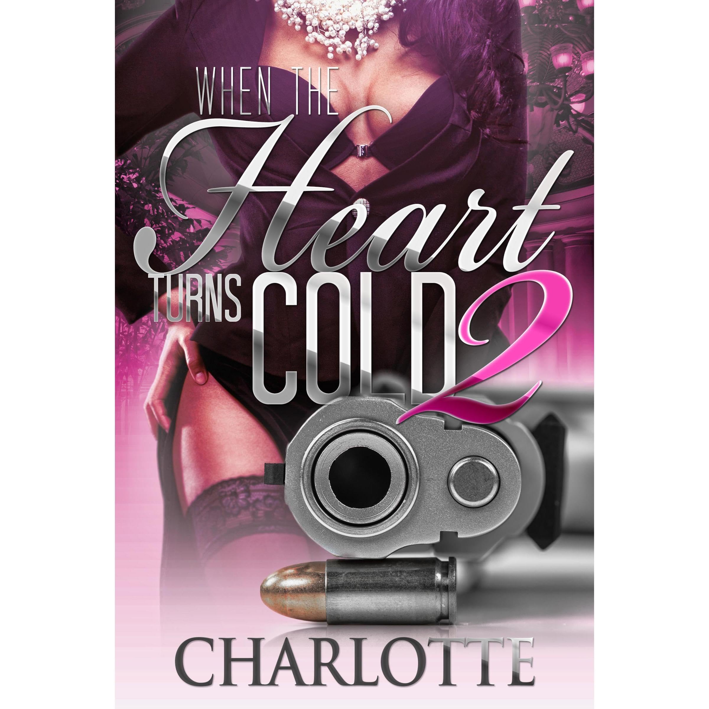 When the Heart Turns Cold 2